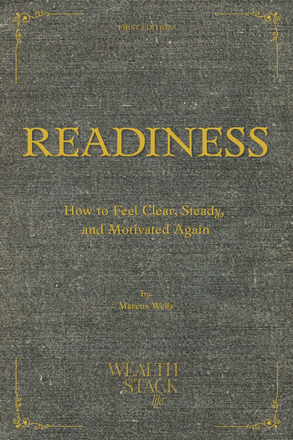 READINESS: How to Feel Clear, Steady, and Motivated Again (Pillars of the Human System)