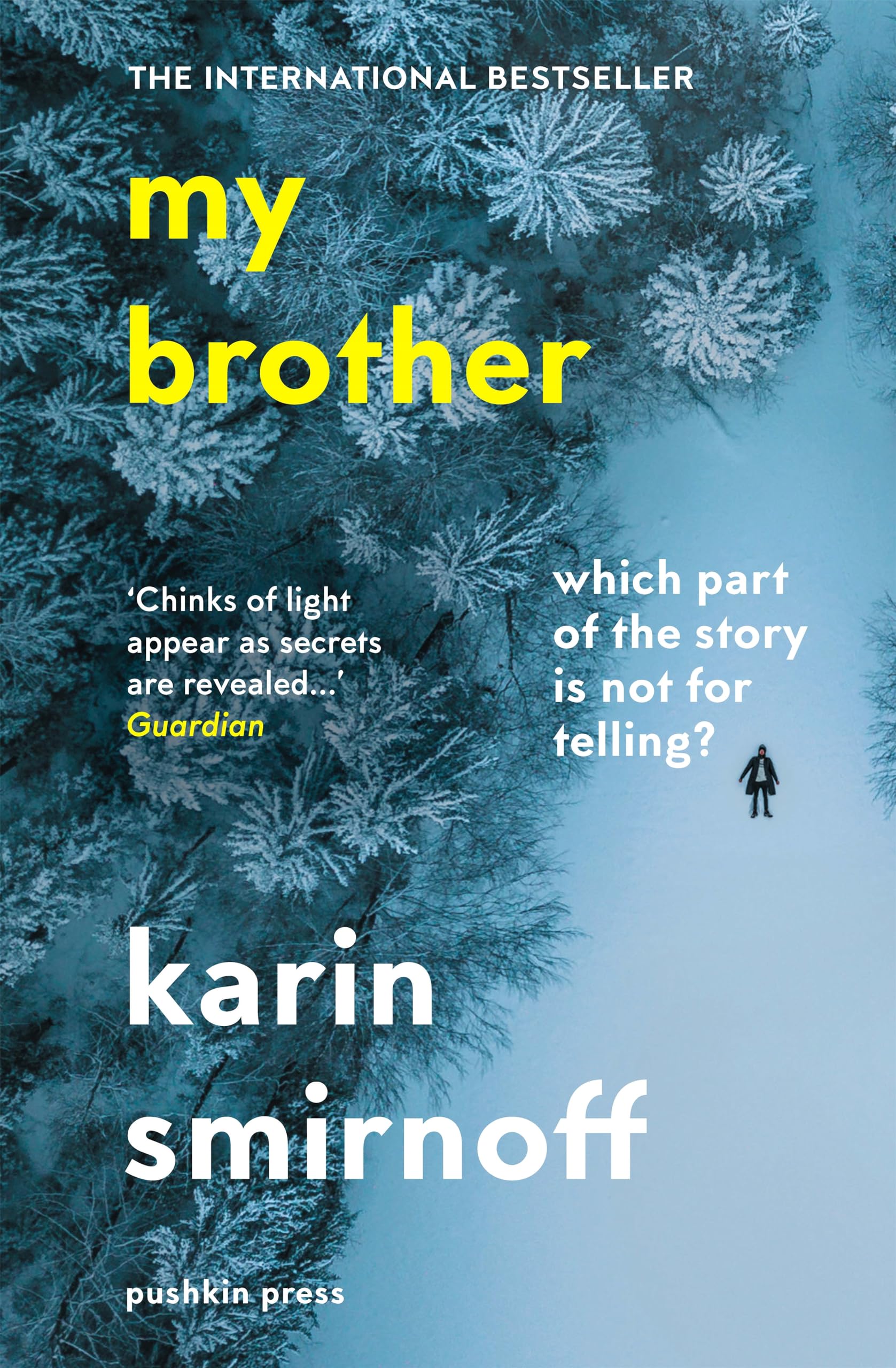 My Brother by Karin Smirnoff PAPERBACK 9781782276708