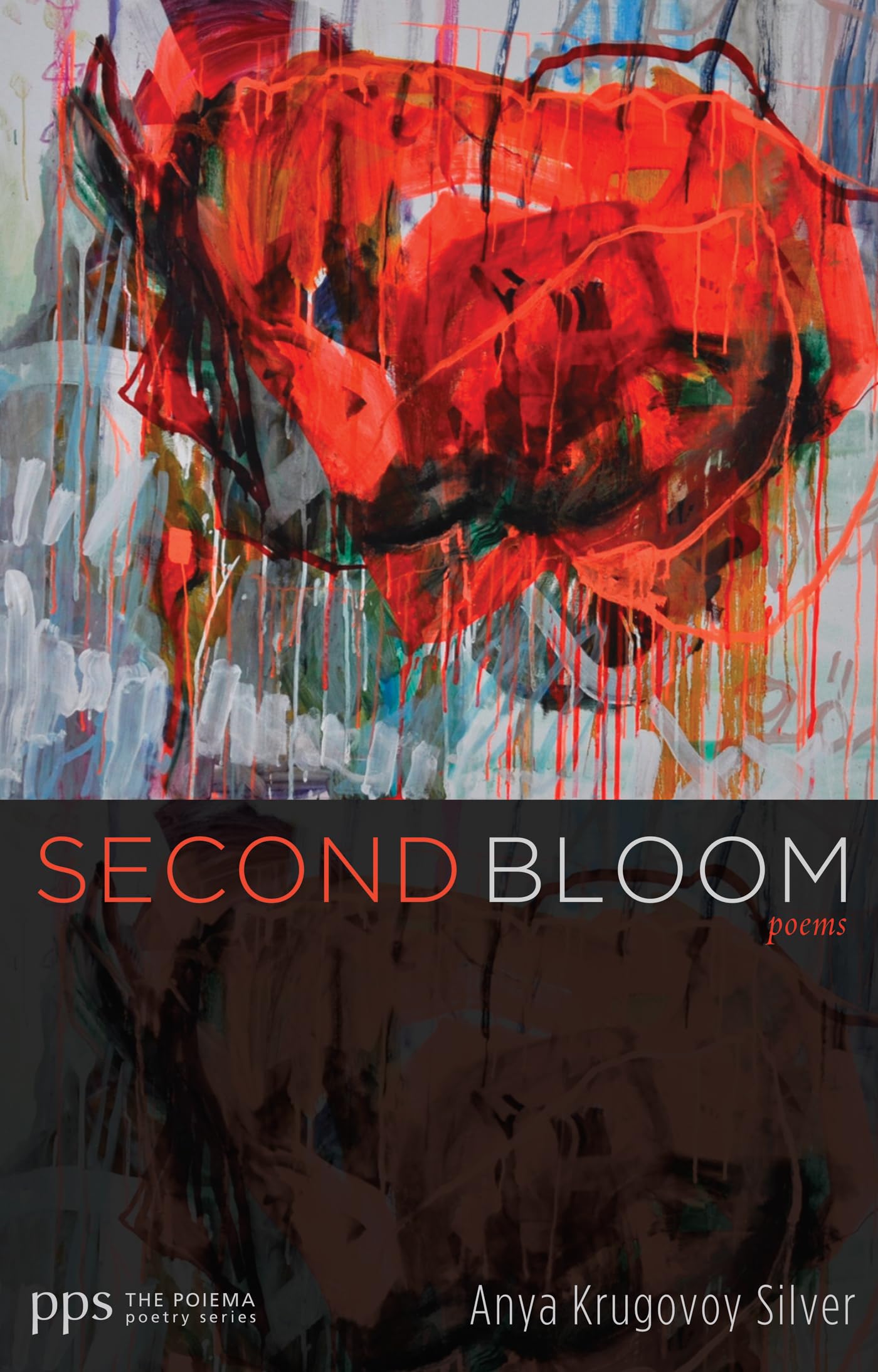 Second Bloom: Poems: 23 (Poiema Poetry)