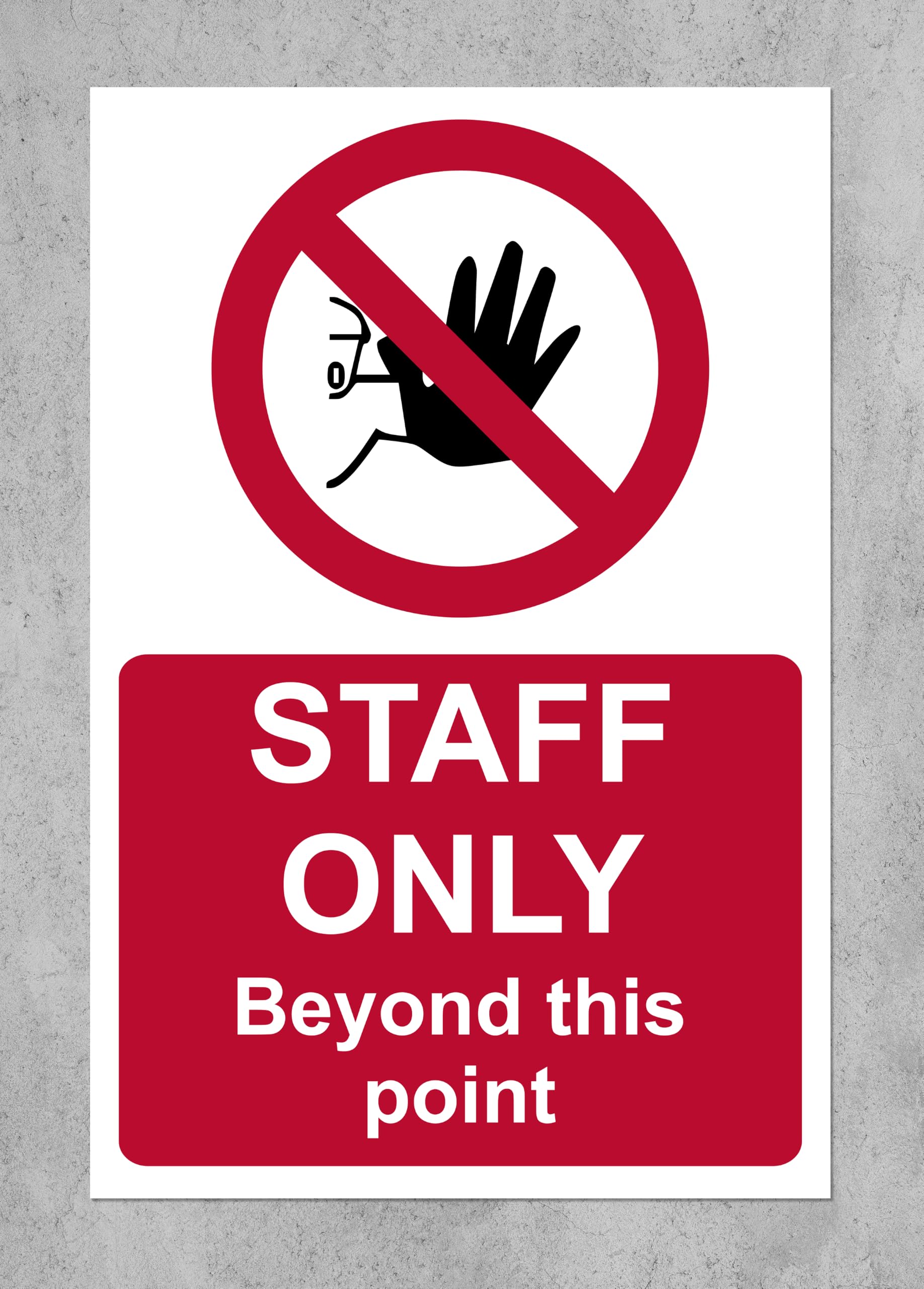Staff only beyond this point Safety sign - Self adhesive sticker (400mm x 300mm)
