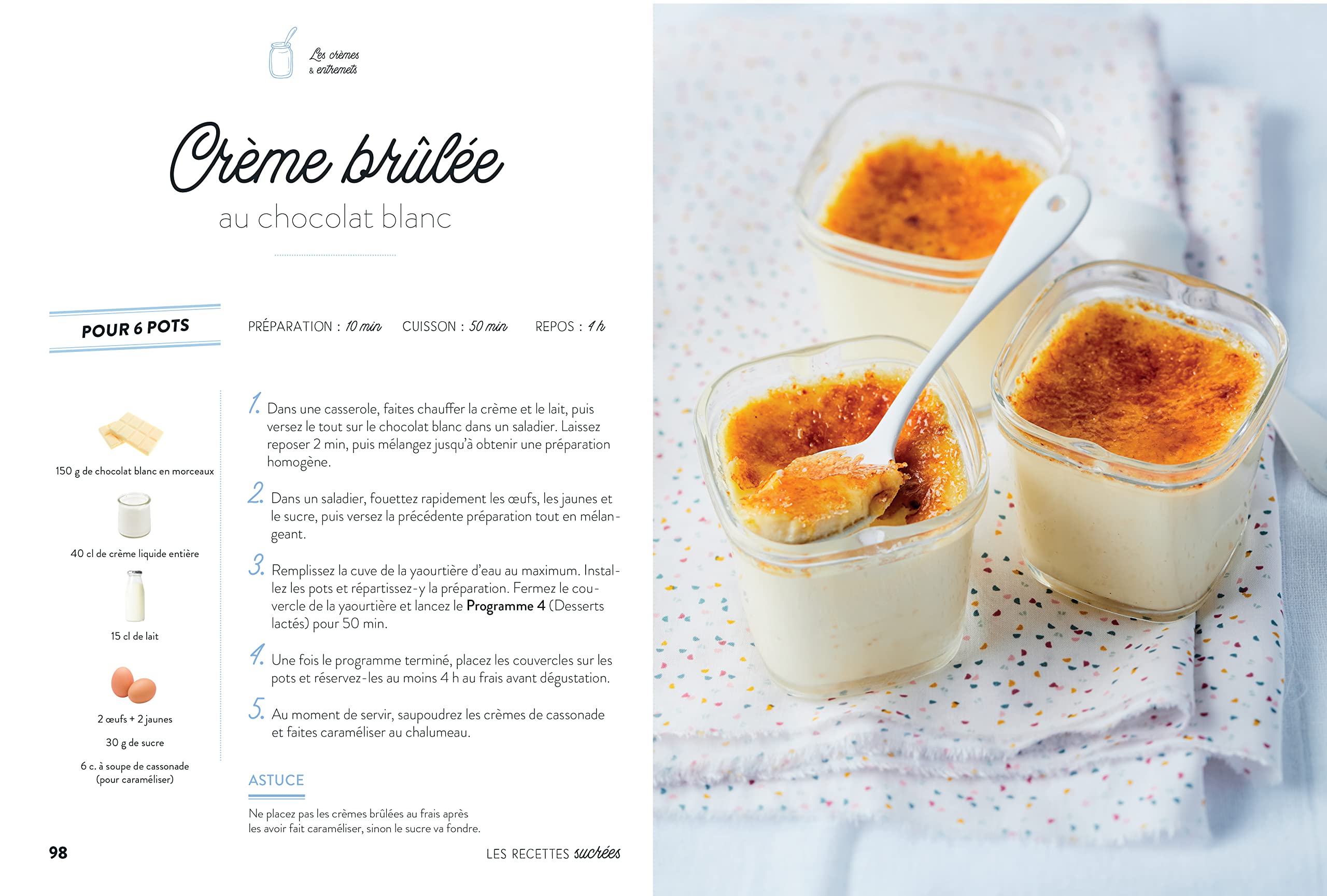 Le grand livre de la yaourtière spécial multidélices: 100 recettes pour des yaourts, crèmes et petits cakes maison