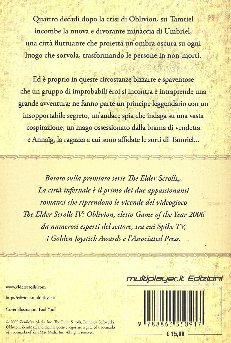 La città infernale. Romanzo ambientato nell'universo di Elder Scrolls (Videogiochi da leggere)