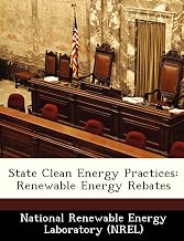 State Clean Energy Practices: Renewable Energy Rebates
