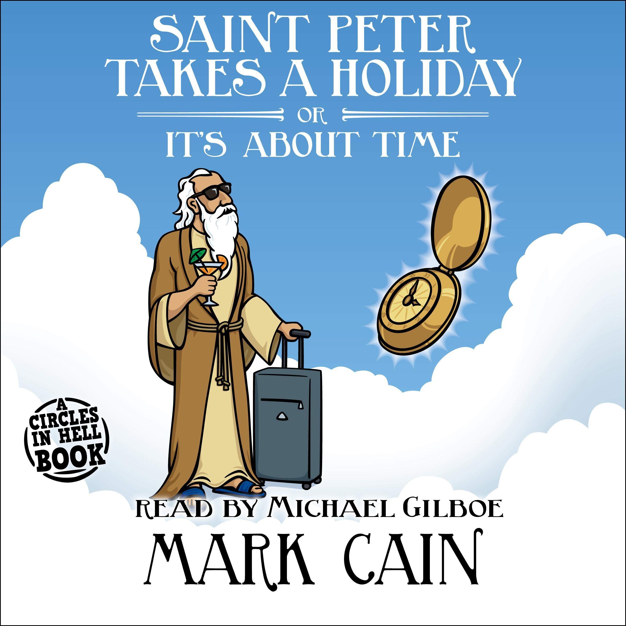 Saint Peter Takes a Holiday, or It's About Time