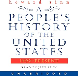 A People's History of the United States by Howard Zinn: Iconic Bottom-Up American History Book