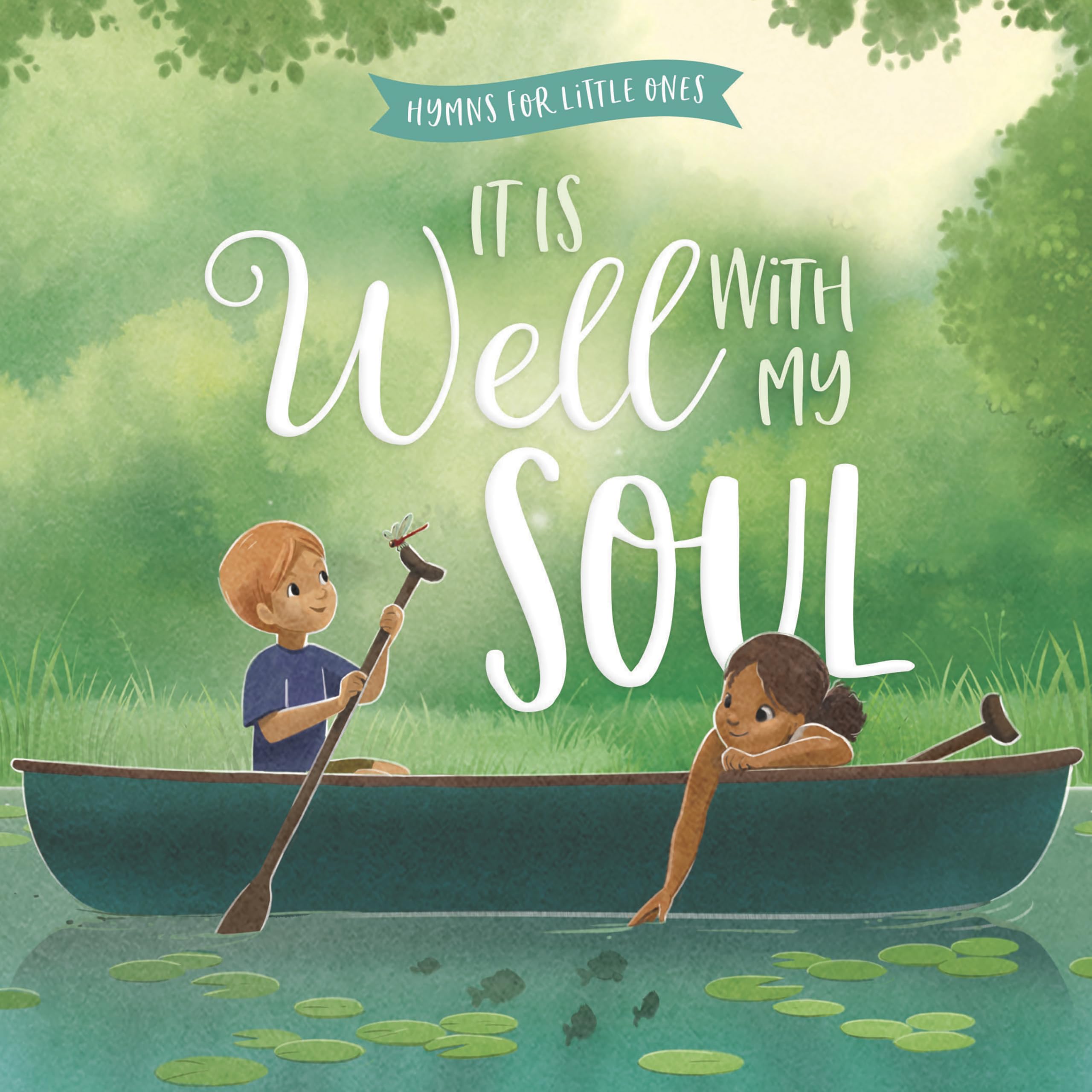 It Is Well with My Soul (Hymns for Little Ones)