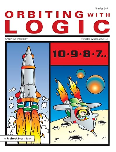 Orbiting With Logic (Blast Off with Logic, 3) - Bonnie L. Risby