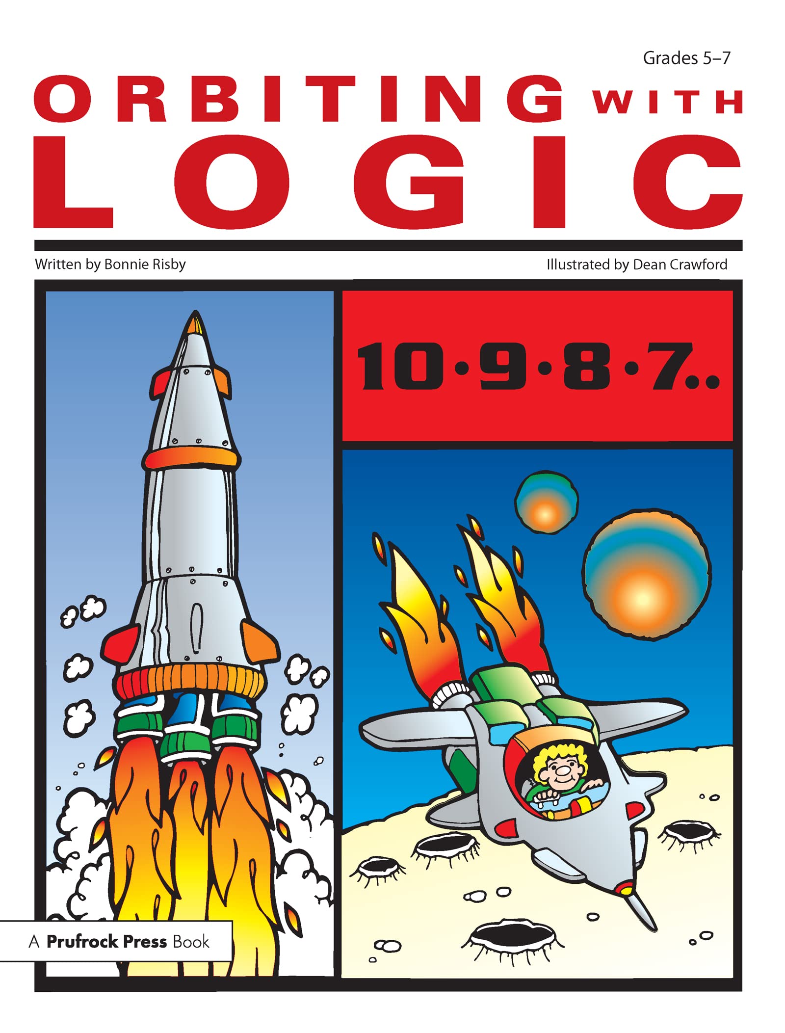 Orbiting With Logic: Grades 5-7 (Blast Off with Logic, 3)