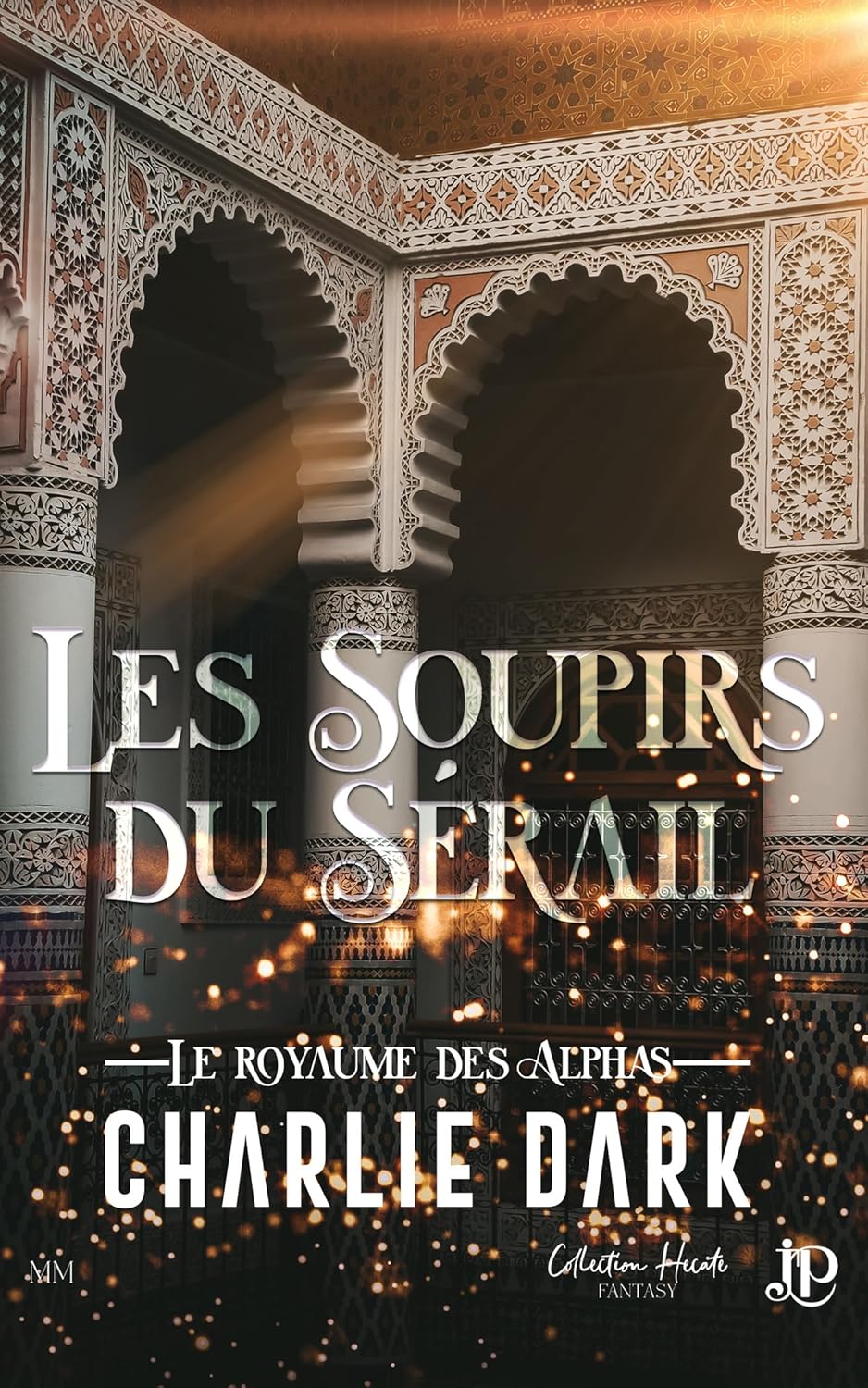 Les soupirs du Sérail: Le Royaume des Alphas #5 (French Edition)      Kindle Edition