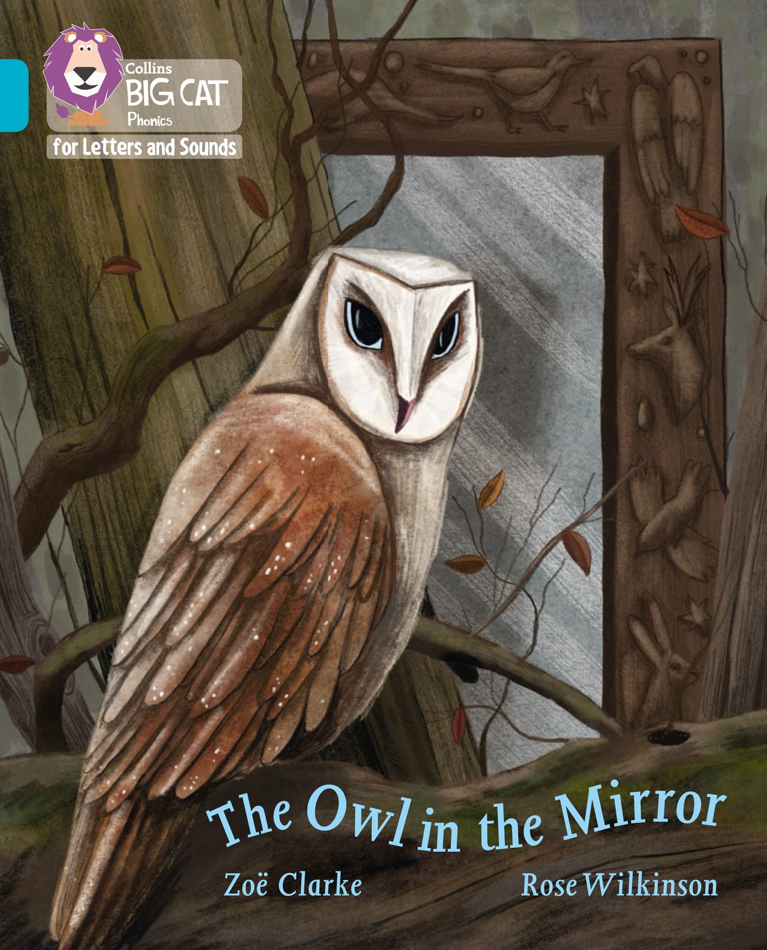 The Owl in the Mirror Band 07Turquoise Collins Big Cat by Zoe Clarke PAPERBACK