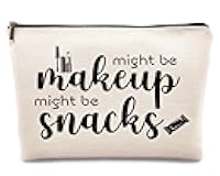 kdqua Novelty Cute Makeup Bag, Funny Quotes Might Be Makeup Might Be Snacks Linen Cosmetic Bag Zipper Pouch Travel Organizer Toiletry Bag, Humor Gift for Woman, Female Friend Birthday Gift Ideas