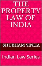 The property Law of India: Indian Law Series