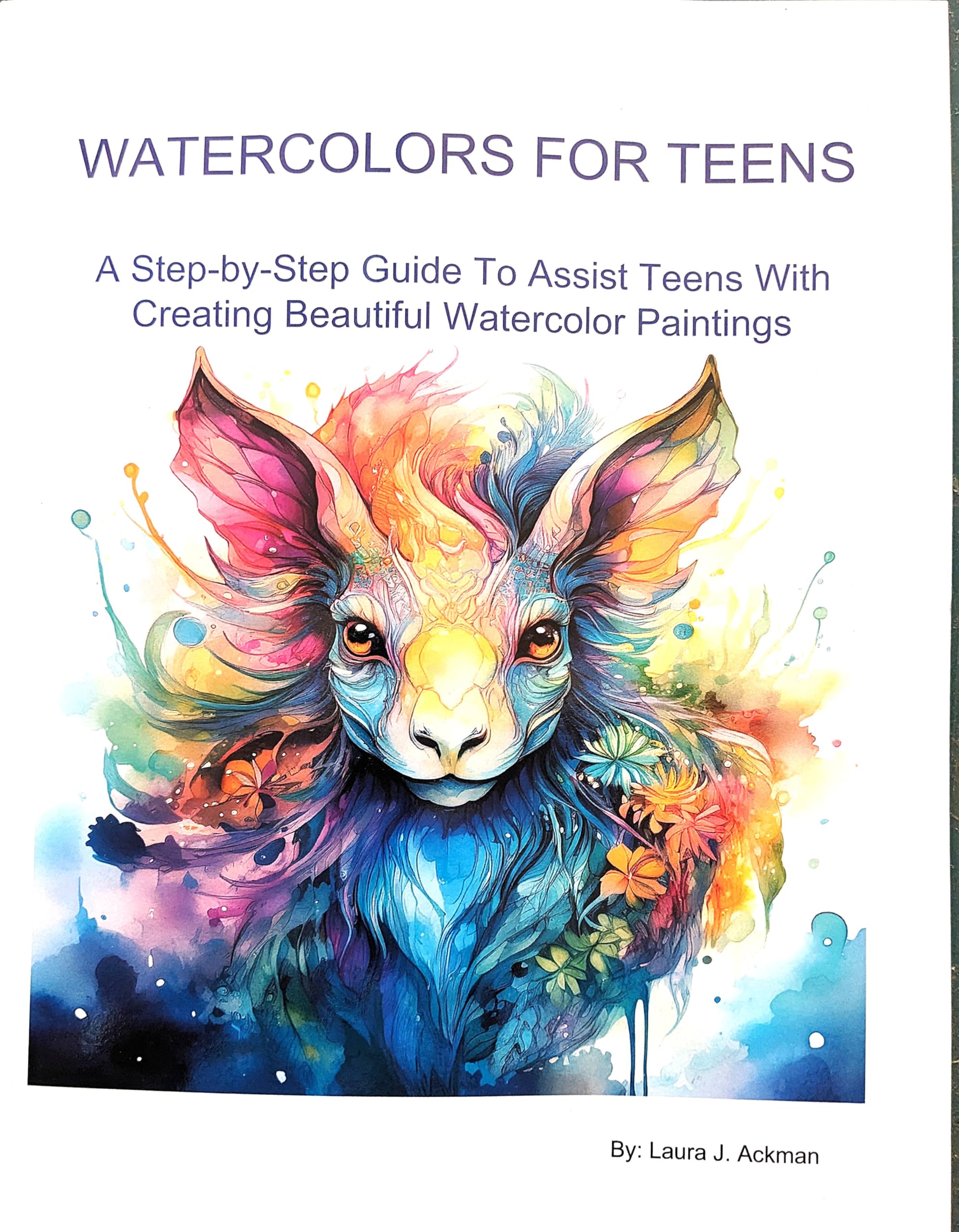 Watercolors for teens livre de peinture aquarelle pas à pas en anglais