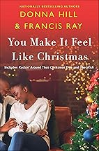 You Make It Feel Like Christmas