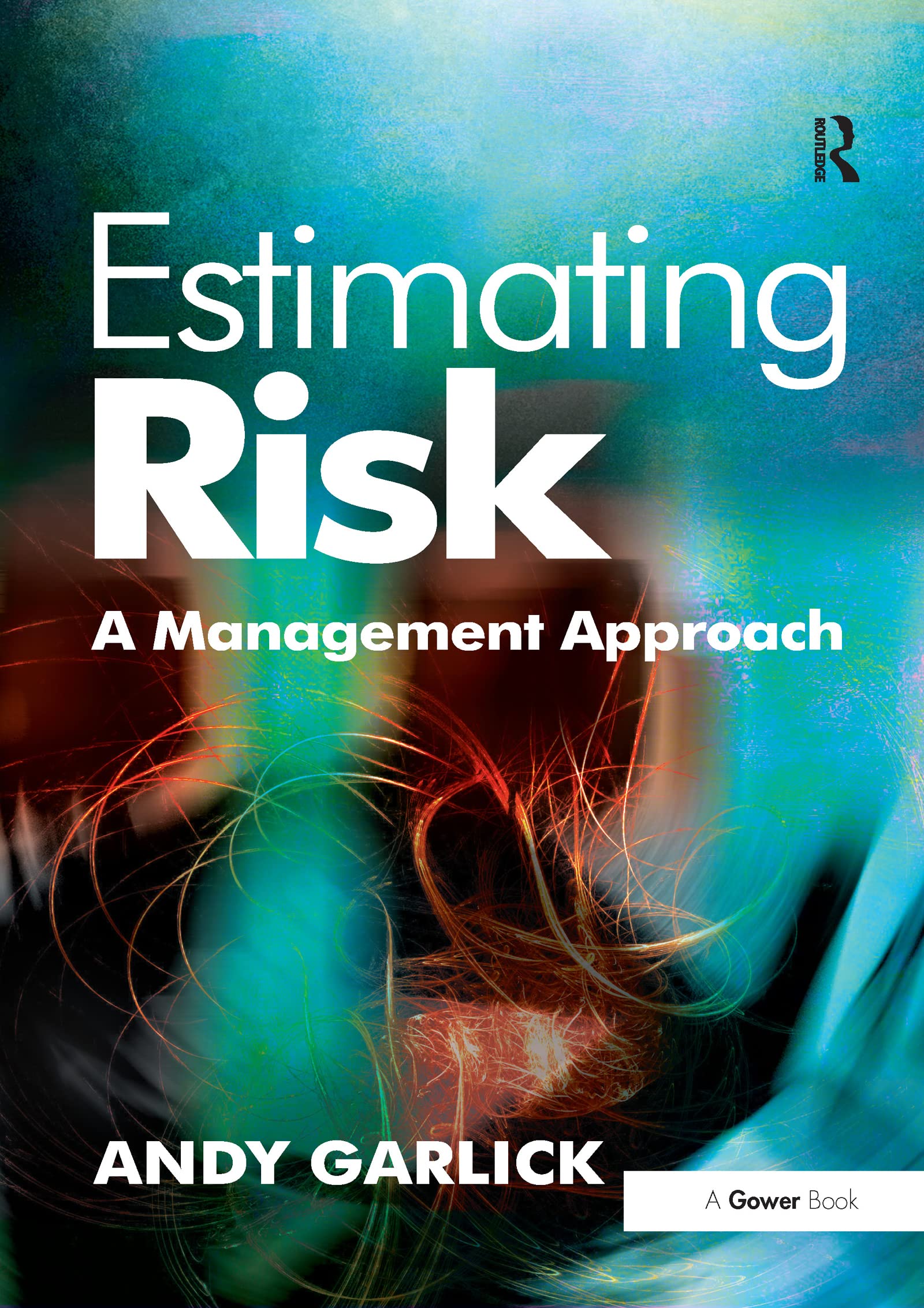 Estimating Risk: A Management Approach