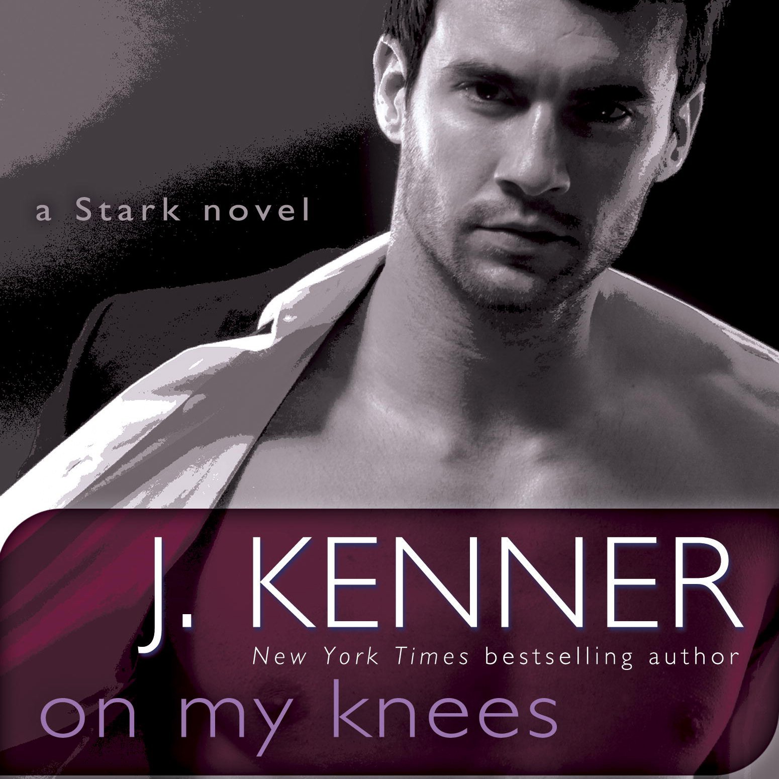 Cover art for On My Knees: A Stark Novel