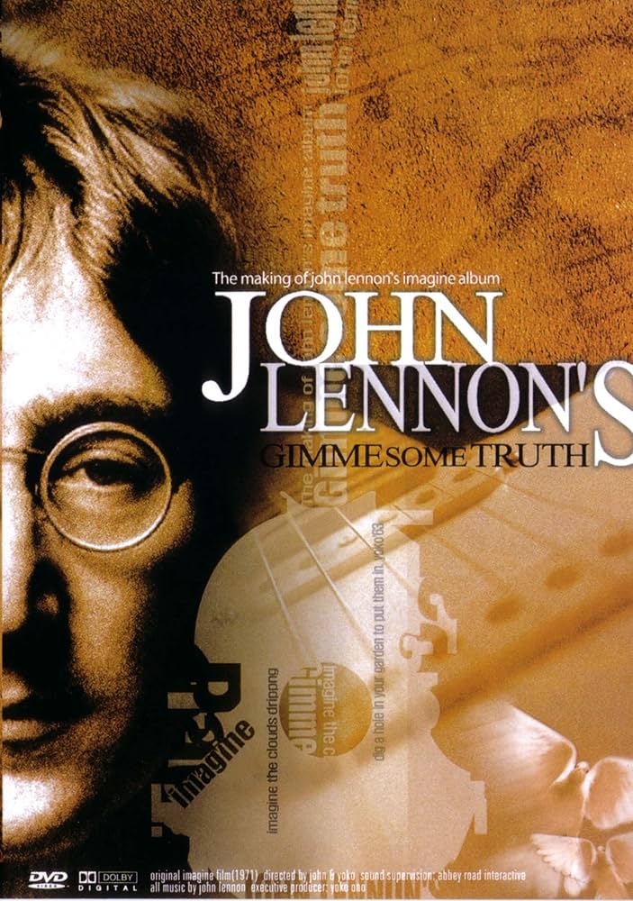 John Lennon Gimme Some Truth The making of John Lennon's imagine