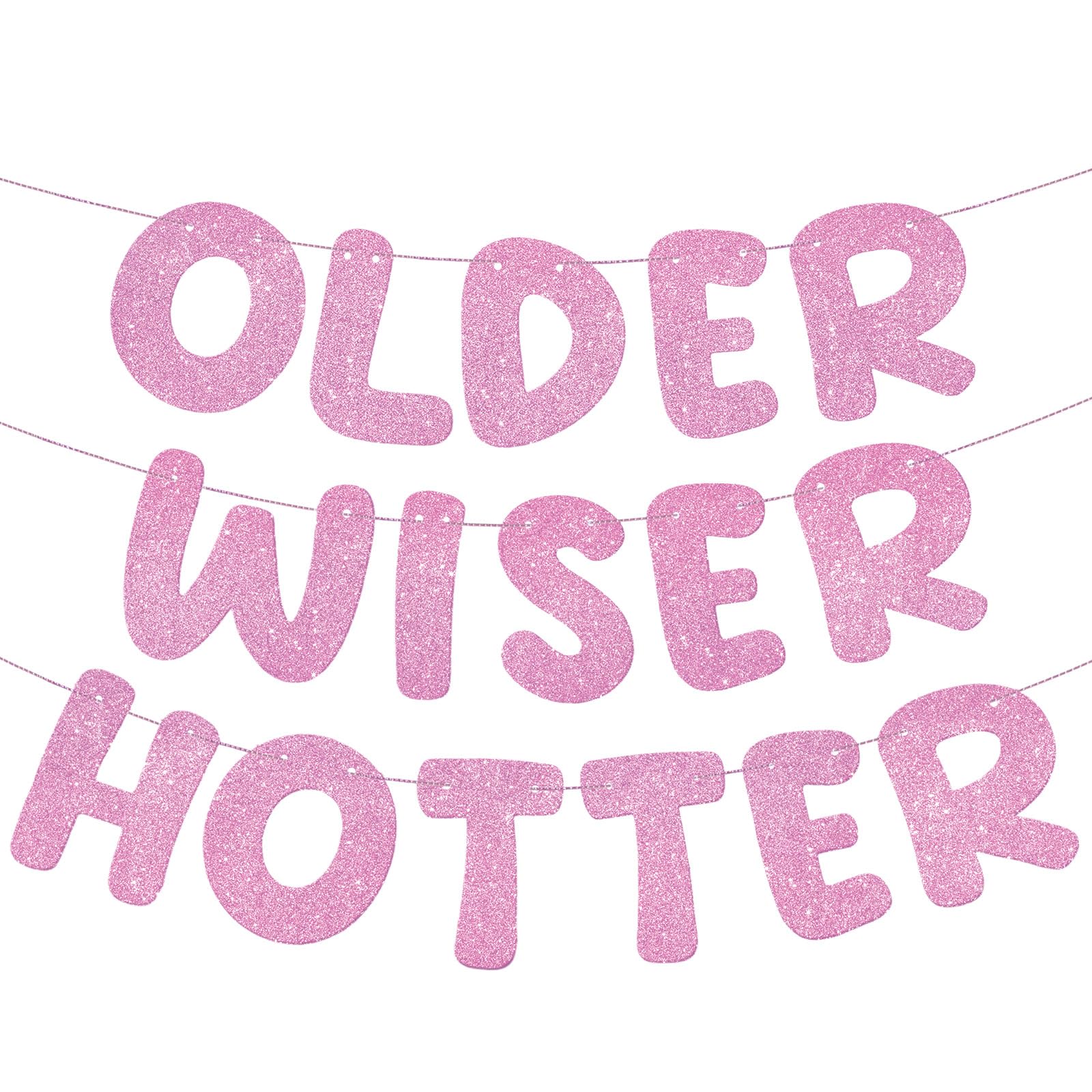 Fulmoon Older Wiser Hotter Banner Birthday sign,Pink