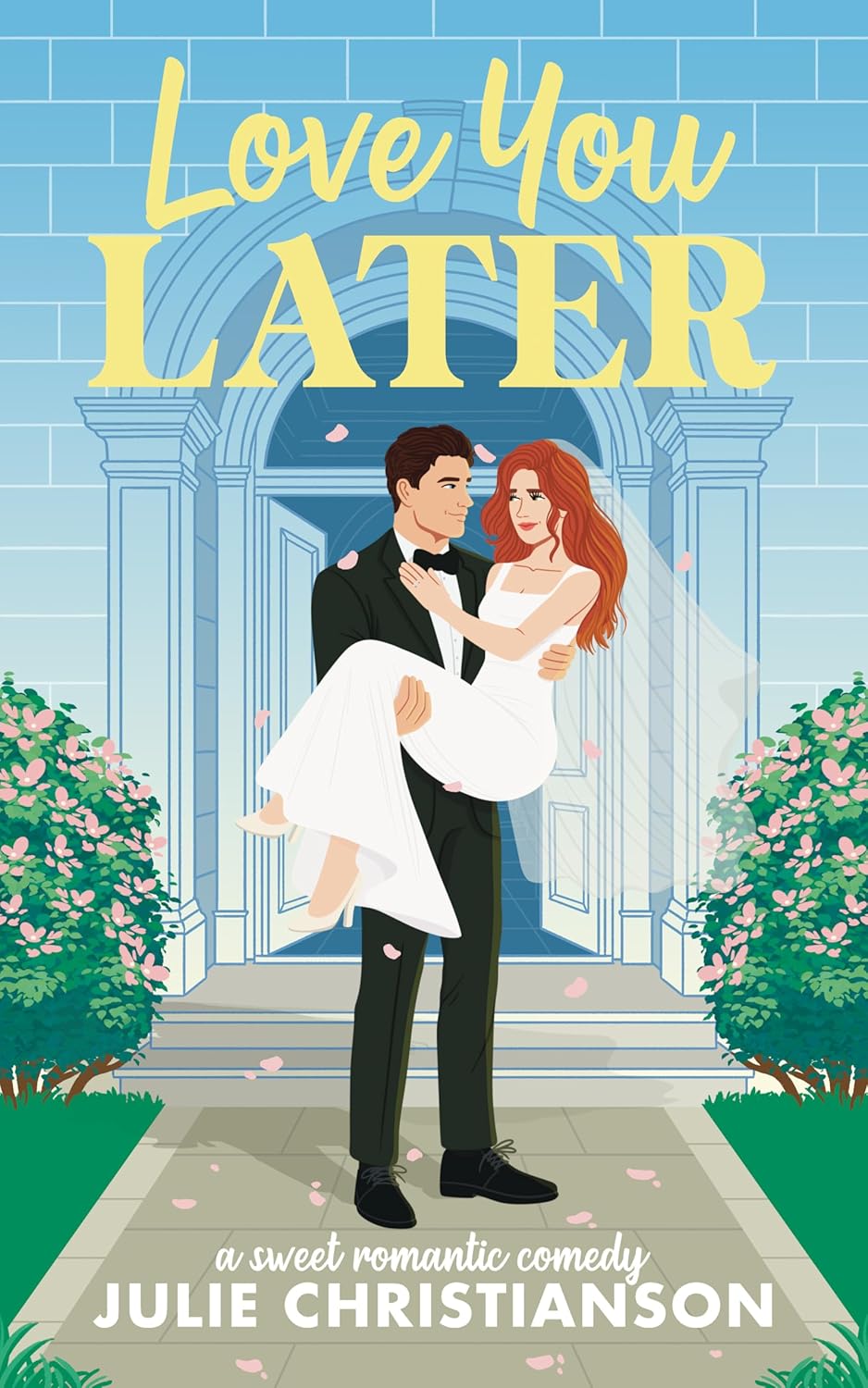 Love You Later: A Sweet Romantic Comedy (Harvest Hollow Love Stories)      Kindle Edition