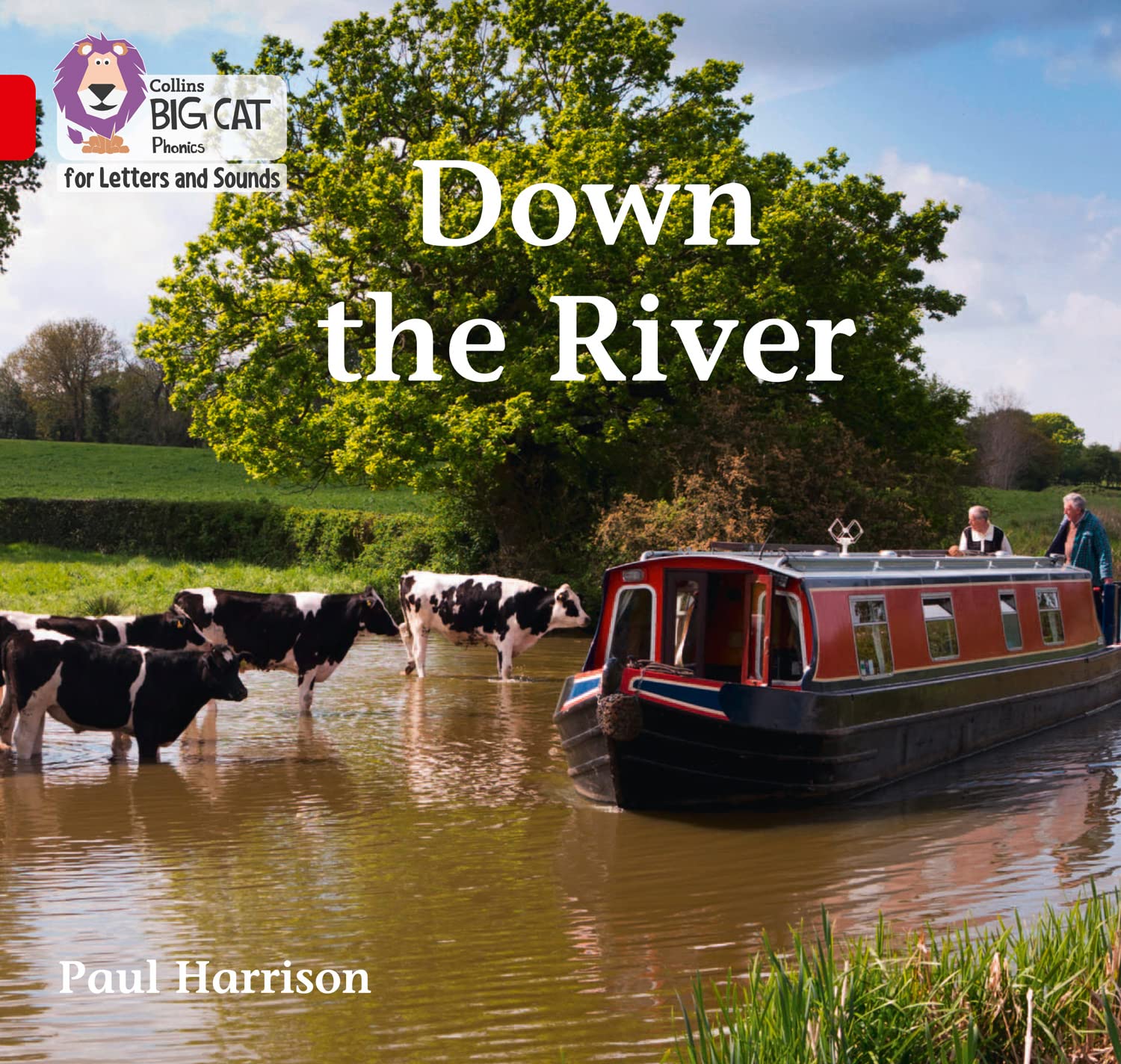 BIG CAT - DOWN THE RIVER Band 02b/Red B by Paul Harrison (Paperback Book)