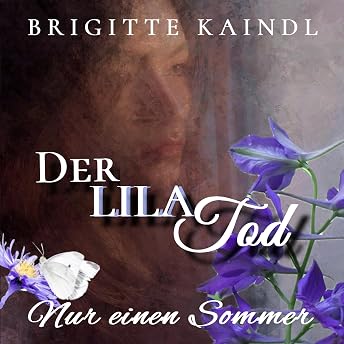 Der lila Tod Hörbuch von Brigitte Kaindl episode artwork