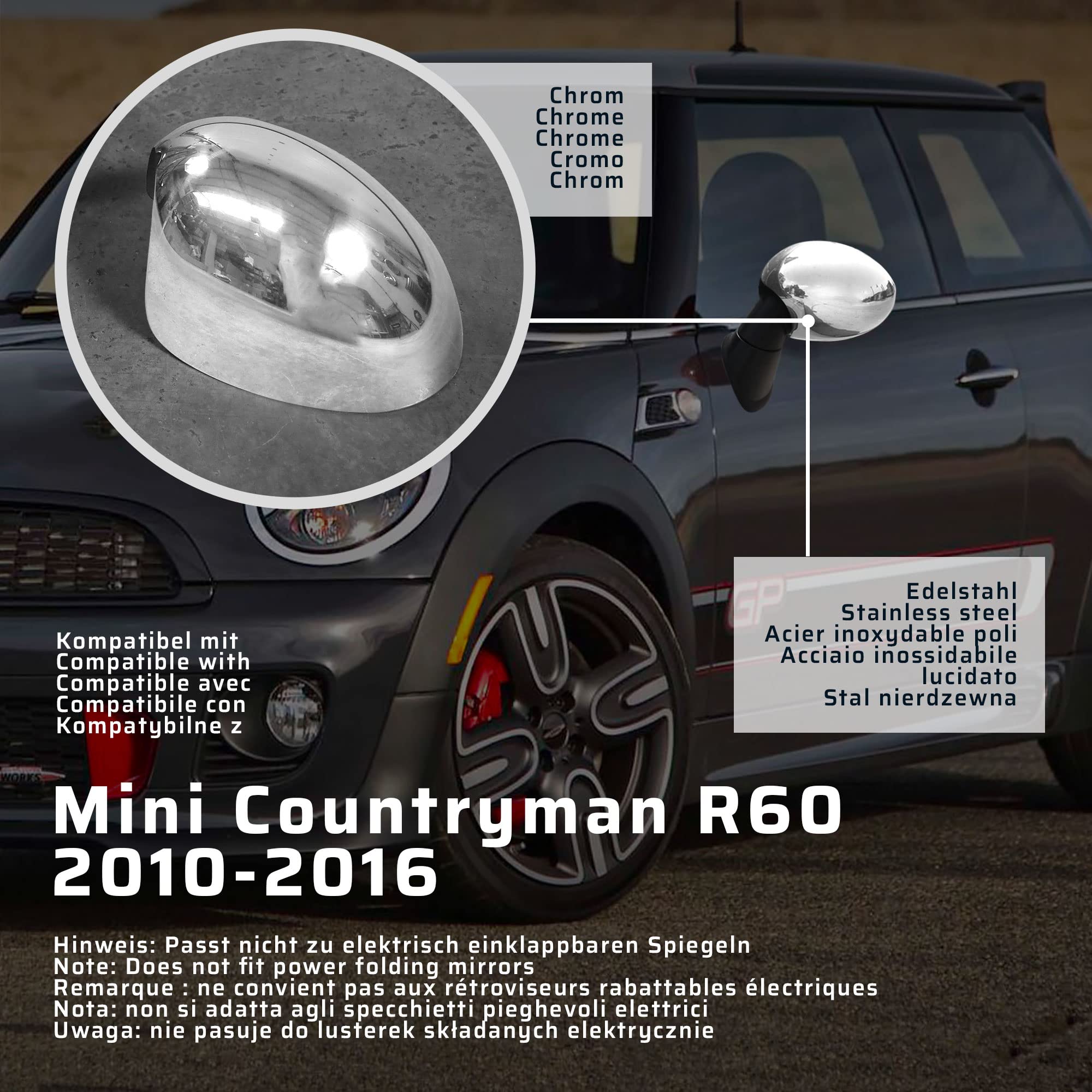 CHROMEMASTER | Calotta per gli specchietti esterni | Compatibile con Mini Countryman R60 2010-2016 | Acciaio inossidabile; Le calotte donano un aspetto unico all'auto e proteggono dai danni