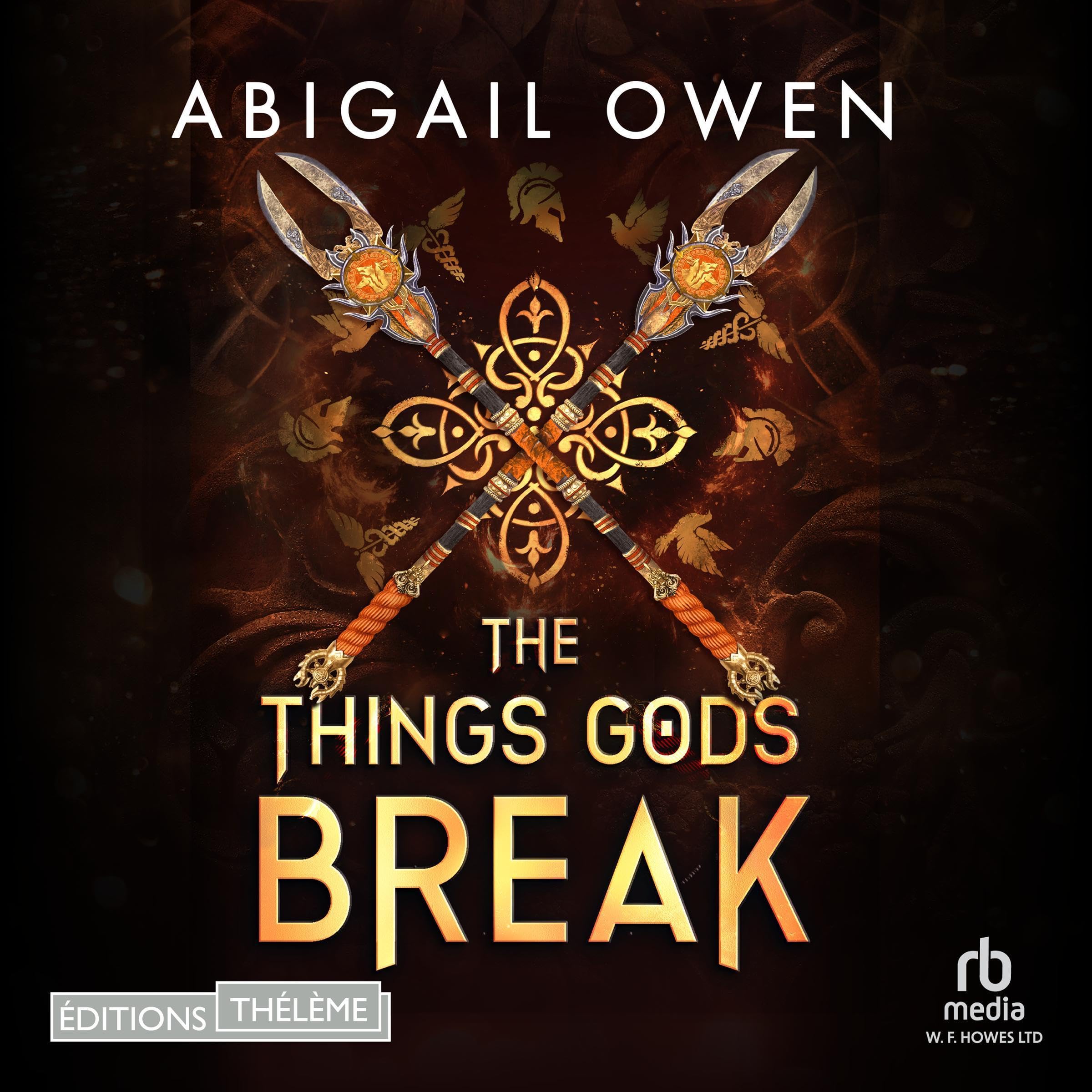 Cover art for The Things Gods Break: The Crucible 2