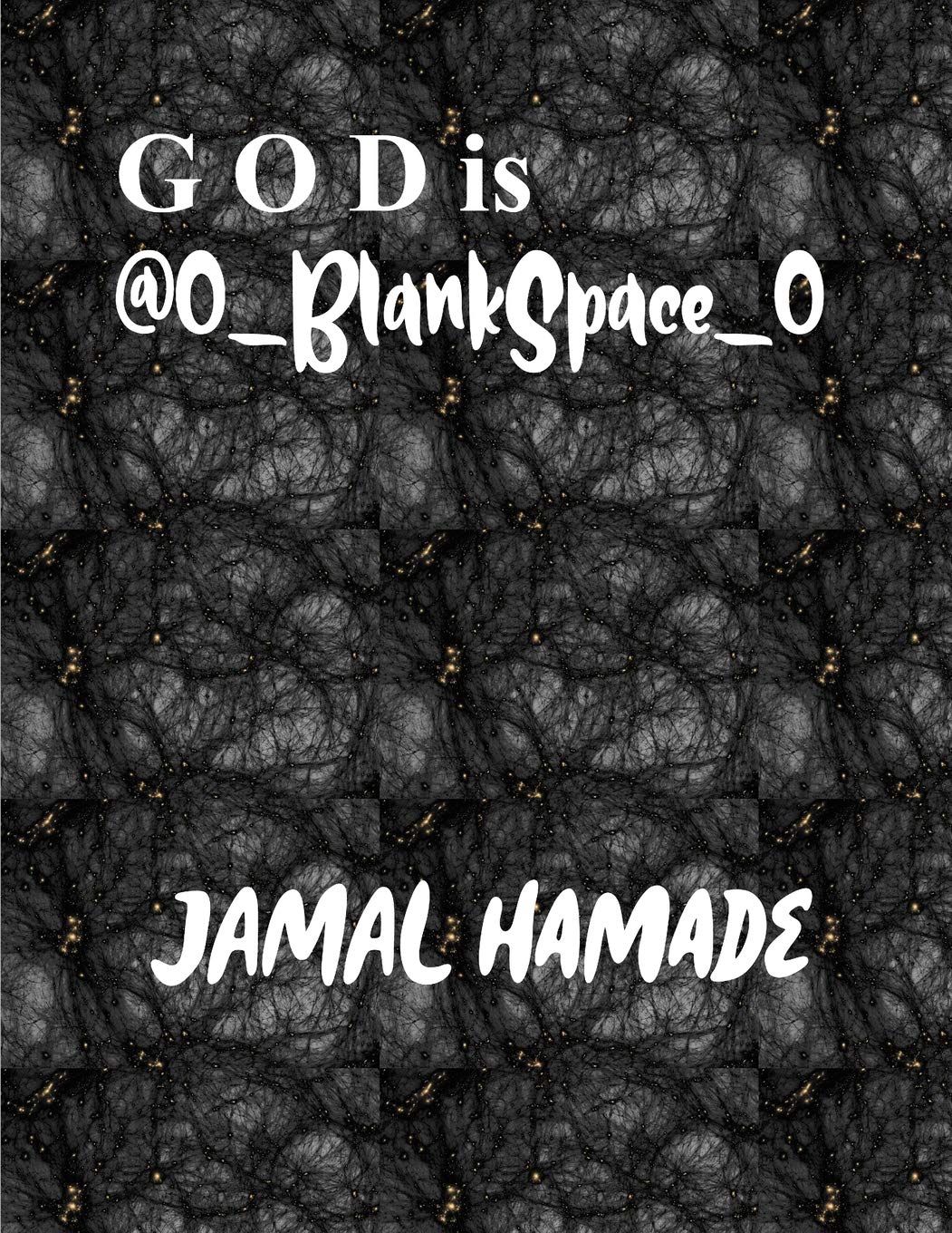 GOD is @0_BlankSpace_0 Second Edition