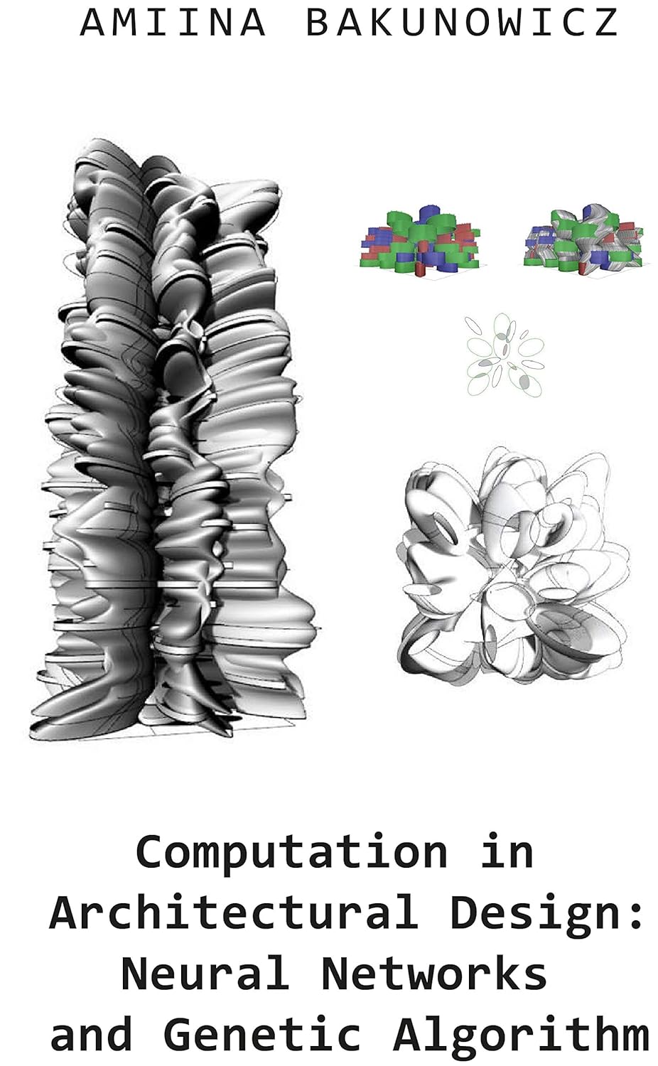 Computation in Architectural Design: Neural Networks and Genetic ...