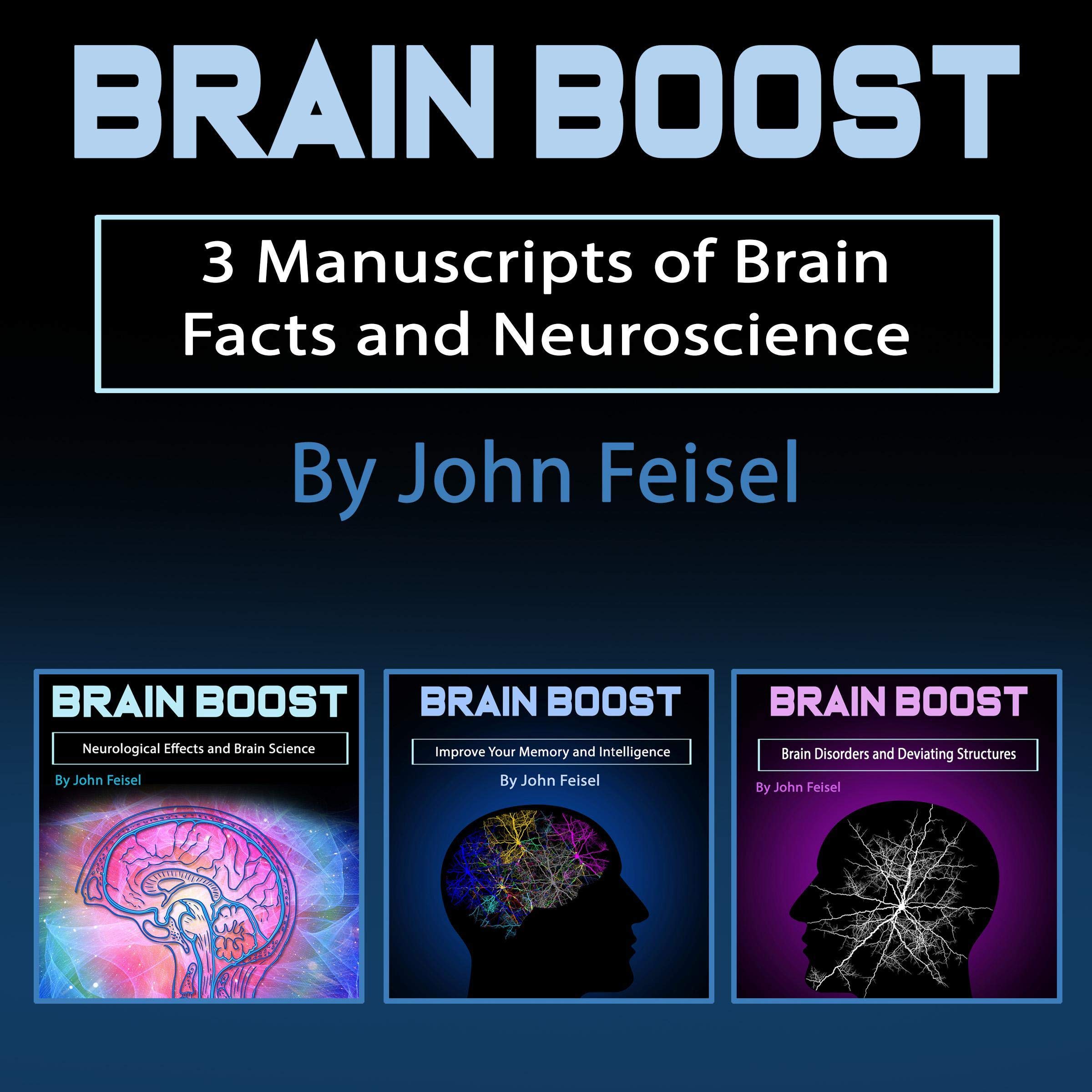 Cover art for Brain Boost: 3 Manuscripts of Brain Facts and Neuroscience