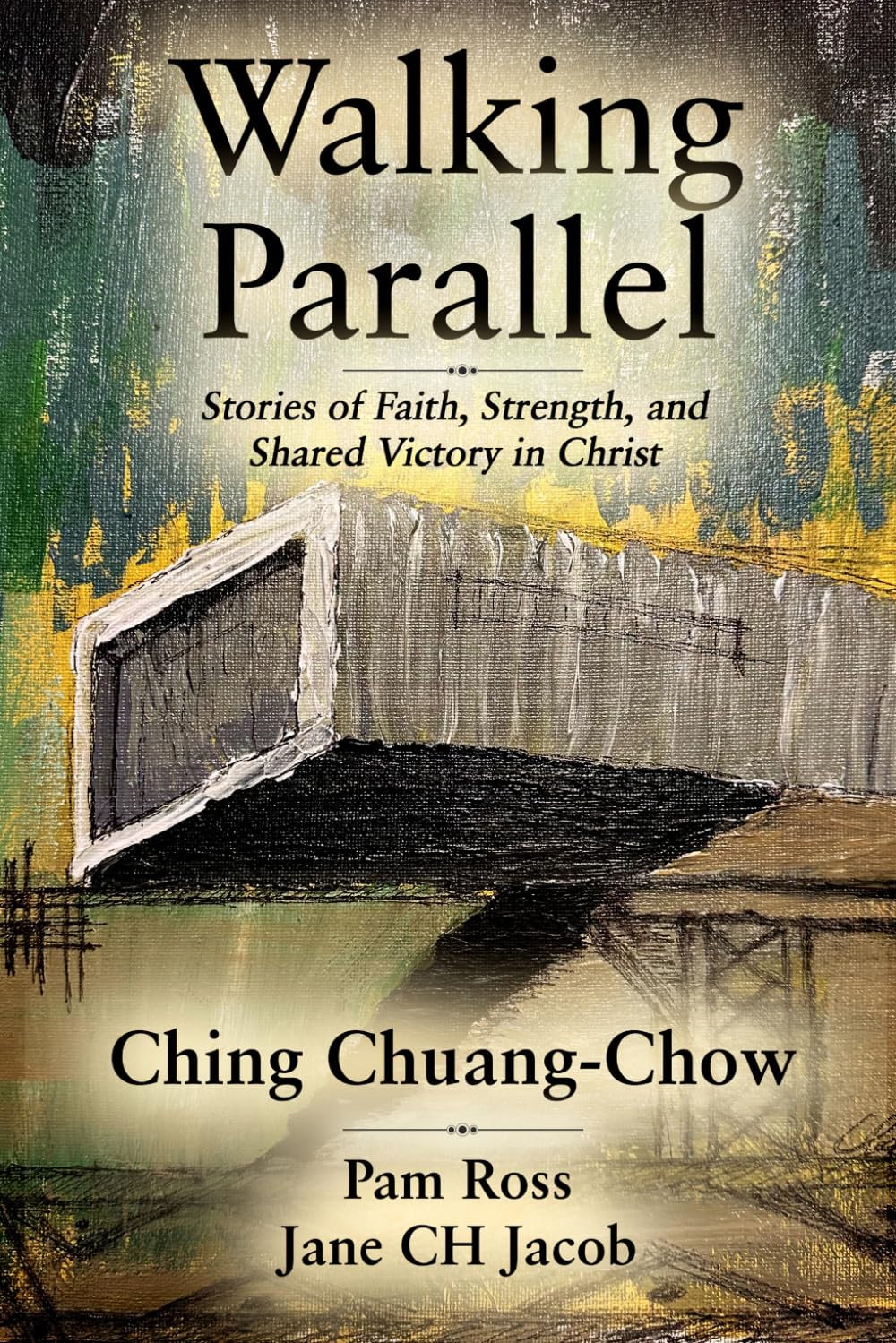 Walking Parallel: Stories of Faith, Strength, and Shared Victory in Christ
