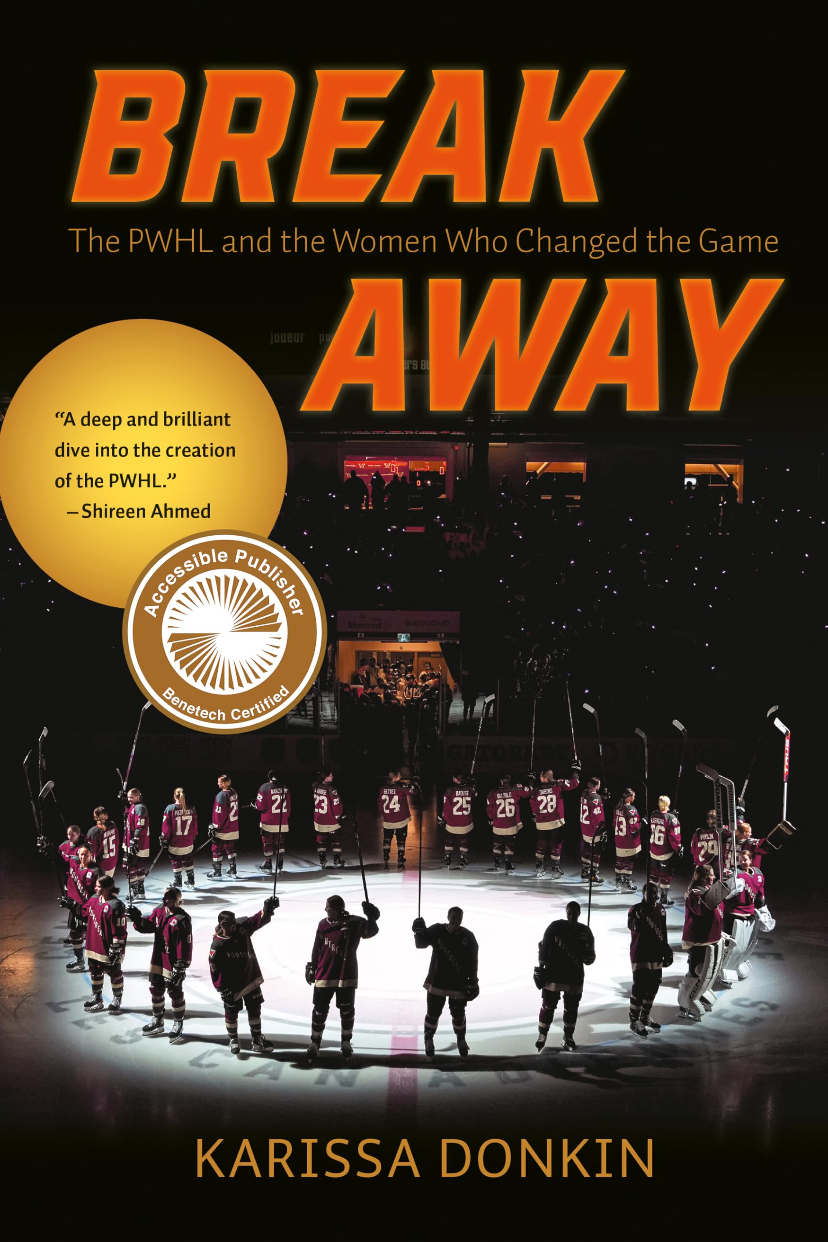 Breakaway: The PWHL and the Women Who Changed the Game