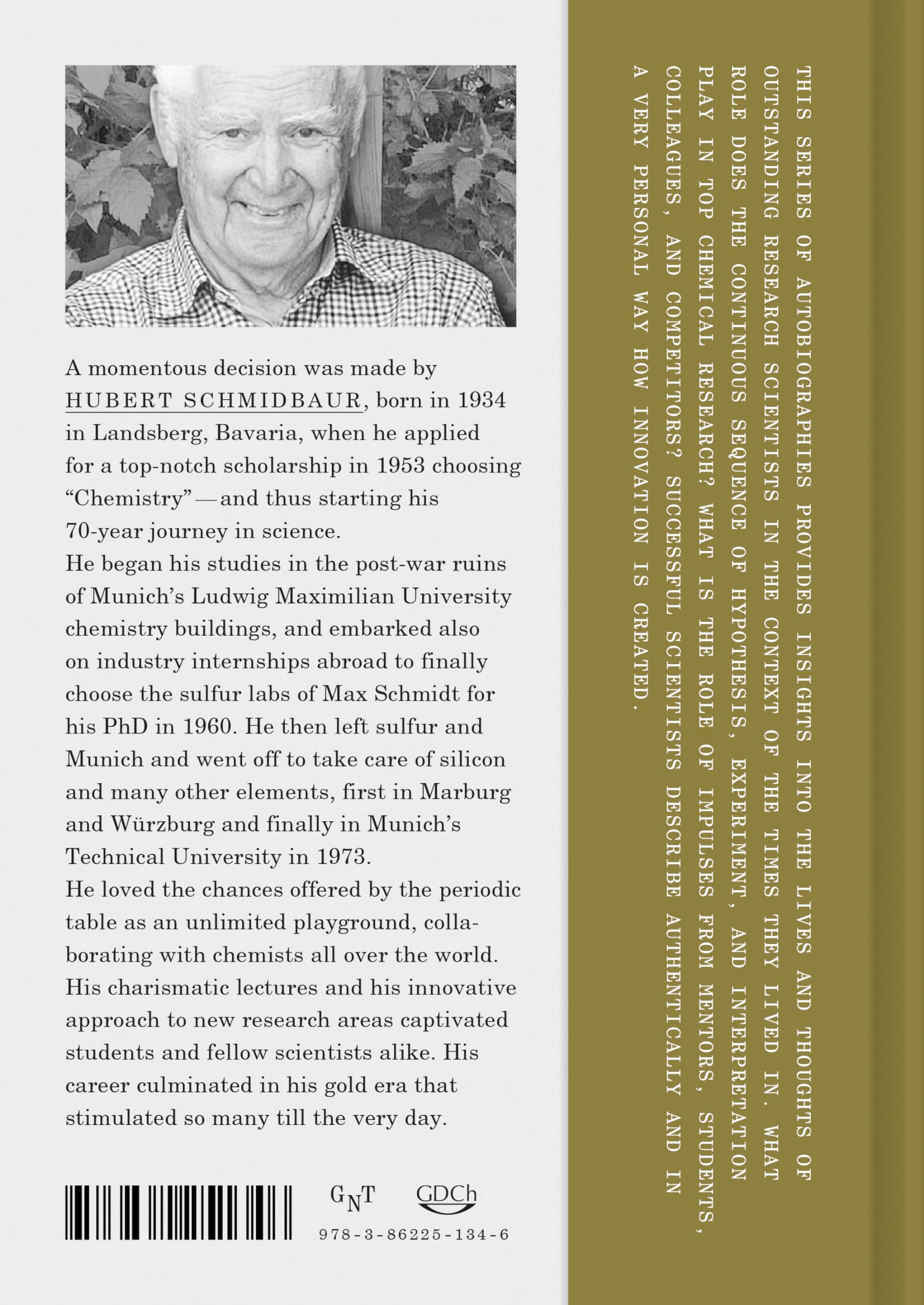 From Chemical Craftsmanship to the Art of Gilding Atoms (Lives in Chemistry – Lebenswerke in der Chemie: ISSN 2747-8696)