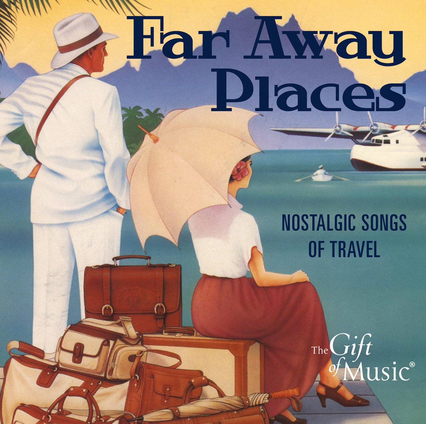 FAR AWAY PLACES