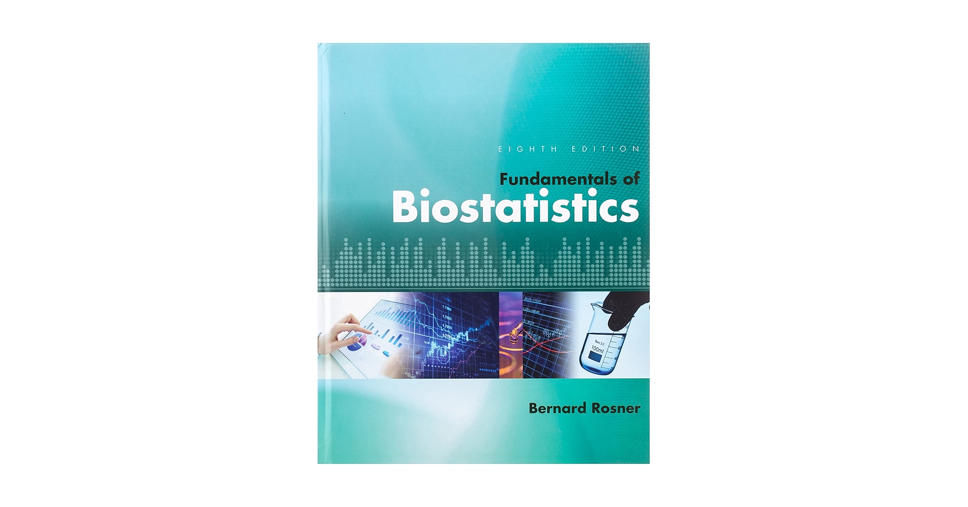 Fundamentals of Biostatistics 第8版 Fundamentals of Biostatistics 008, Rosner, Bernard - Amazon.com