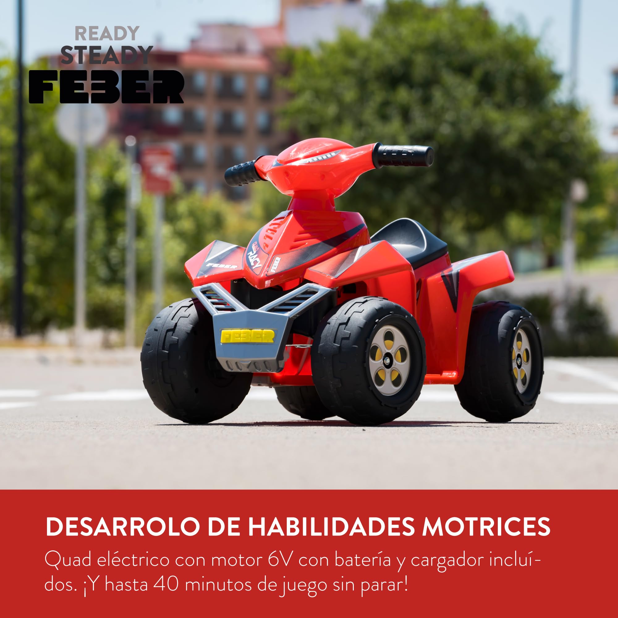 FEBER - Quad Racy 6V, voiture électrique pour enfants de 18 mois à 3 ans, avec accélérateur, grandes roues robustes pour plus de stabilité, autonomie jusqu'à 40 min, chargeur inclus, Famosa (FEN48000)