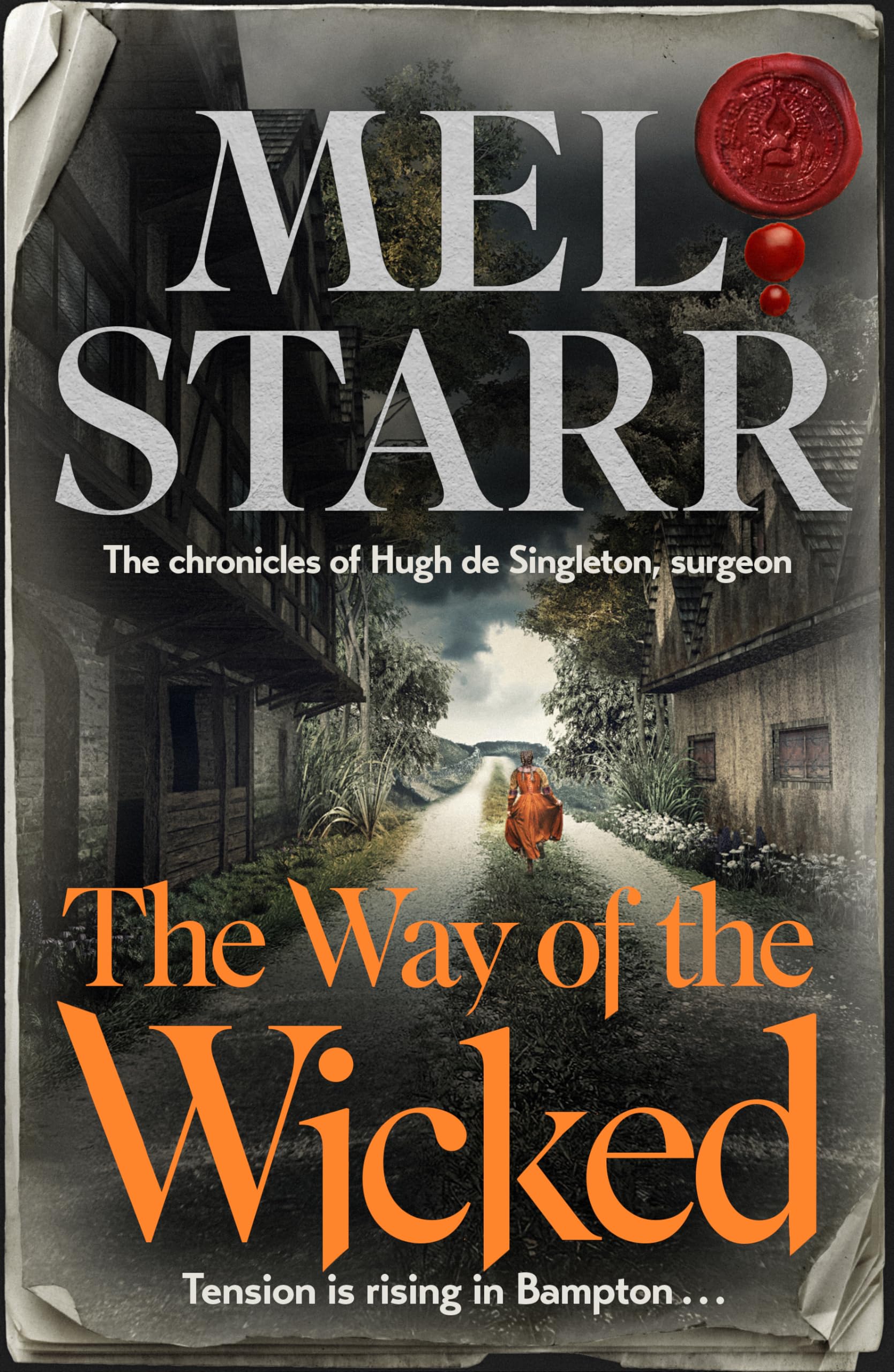 The Way of the Wicked by Mel Starr (Paperback Book)