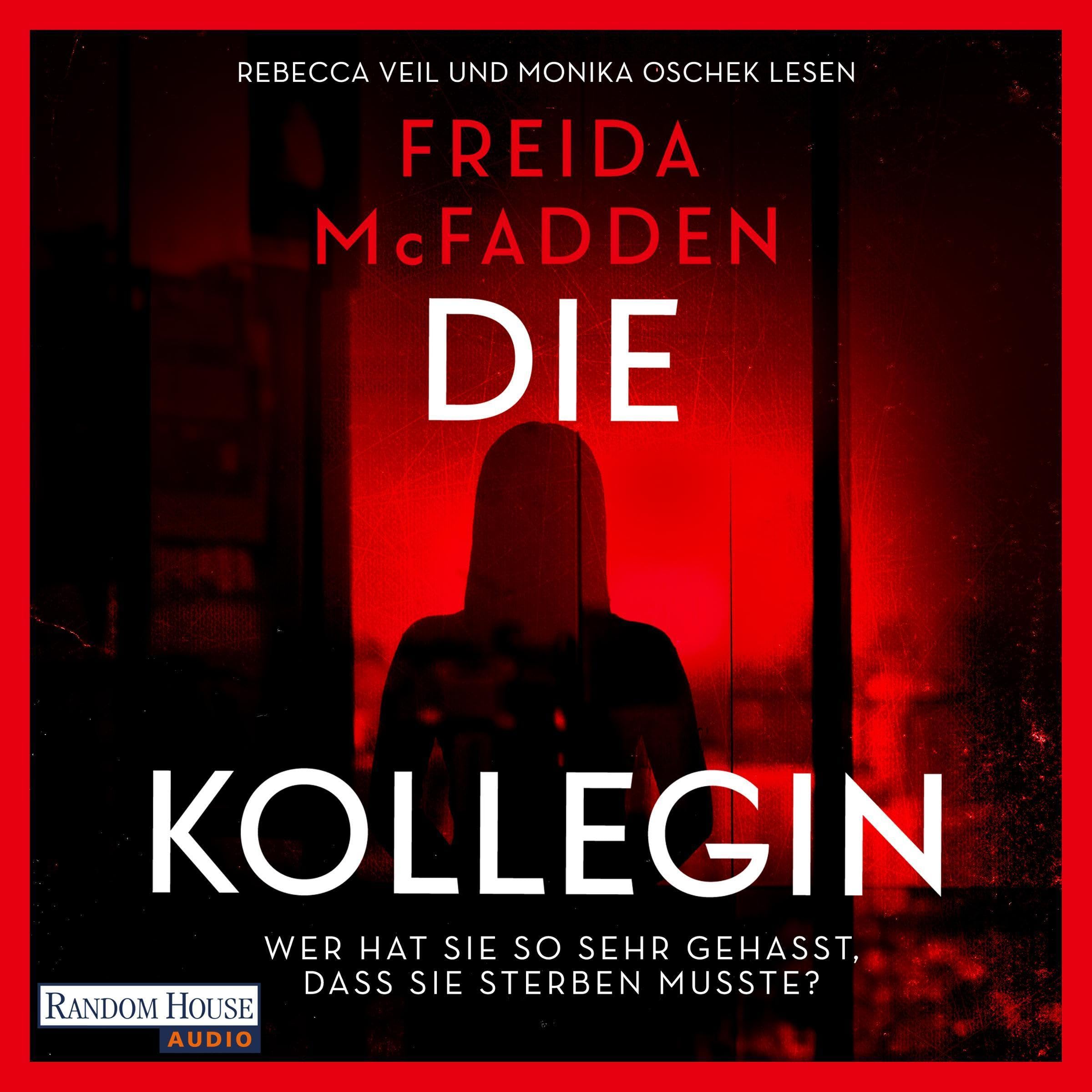 Cover art for Die Kollegin – Wer hat sie so sehr gehasst, dass sie sterben musste?