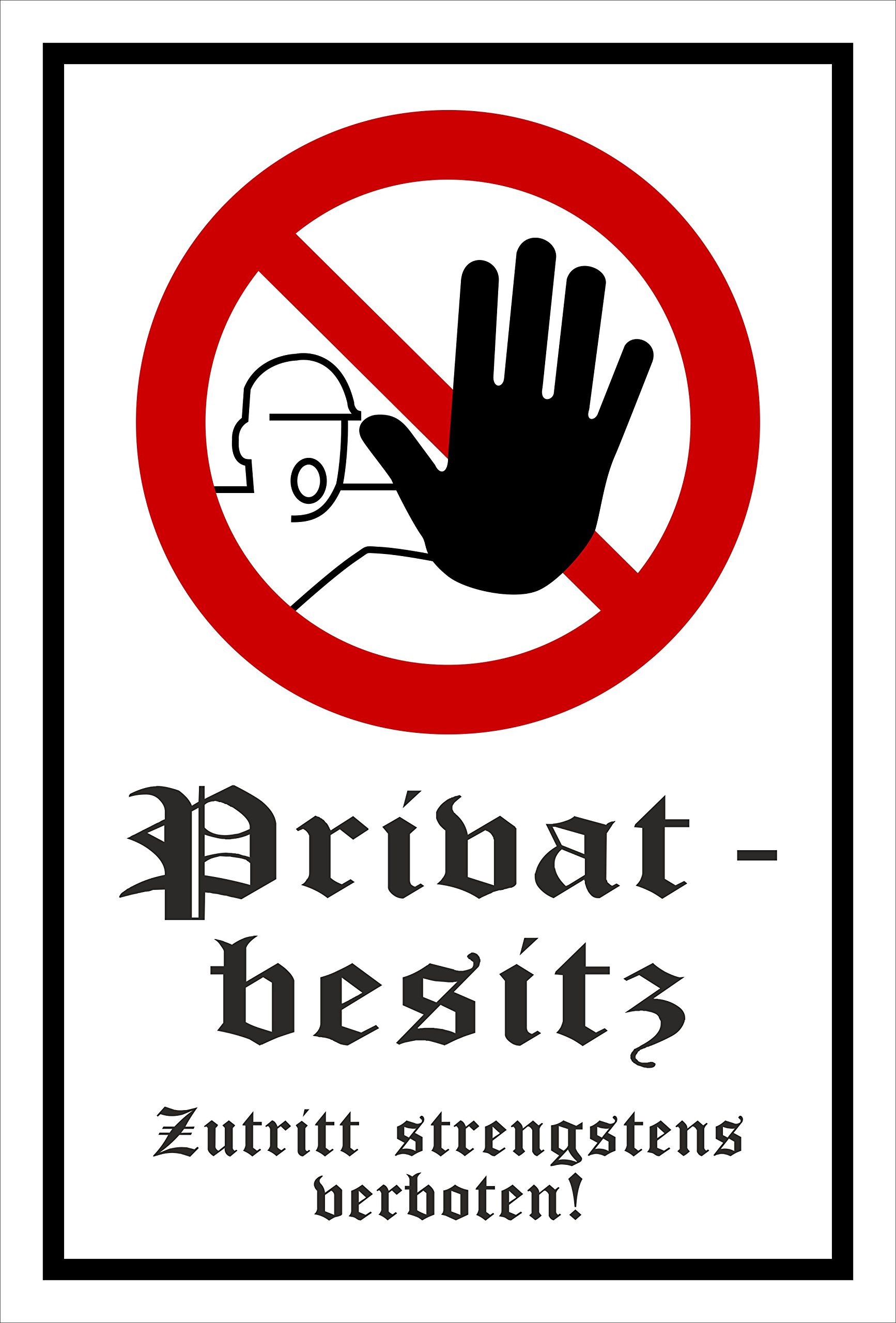 Schild Verbotszeichen - Privatbesitz – 60x40 cm – 3mm Aluverbund – Bohrlöcher – mehrere Größen/Materialien