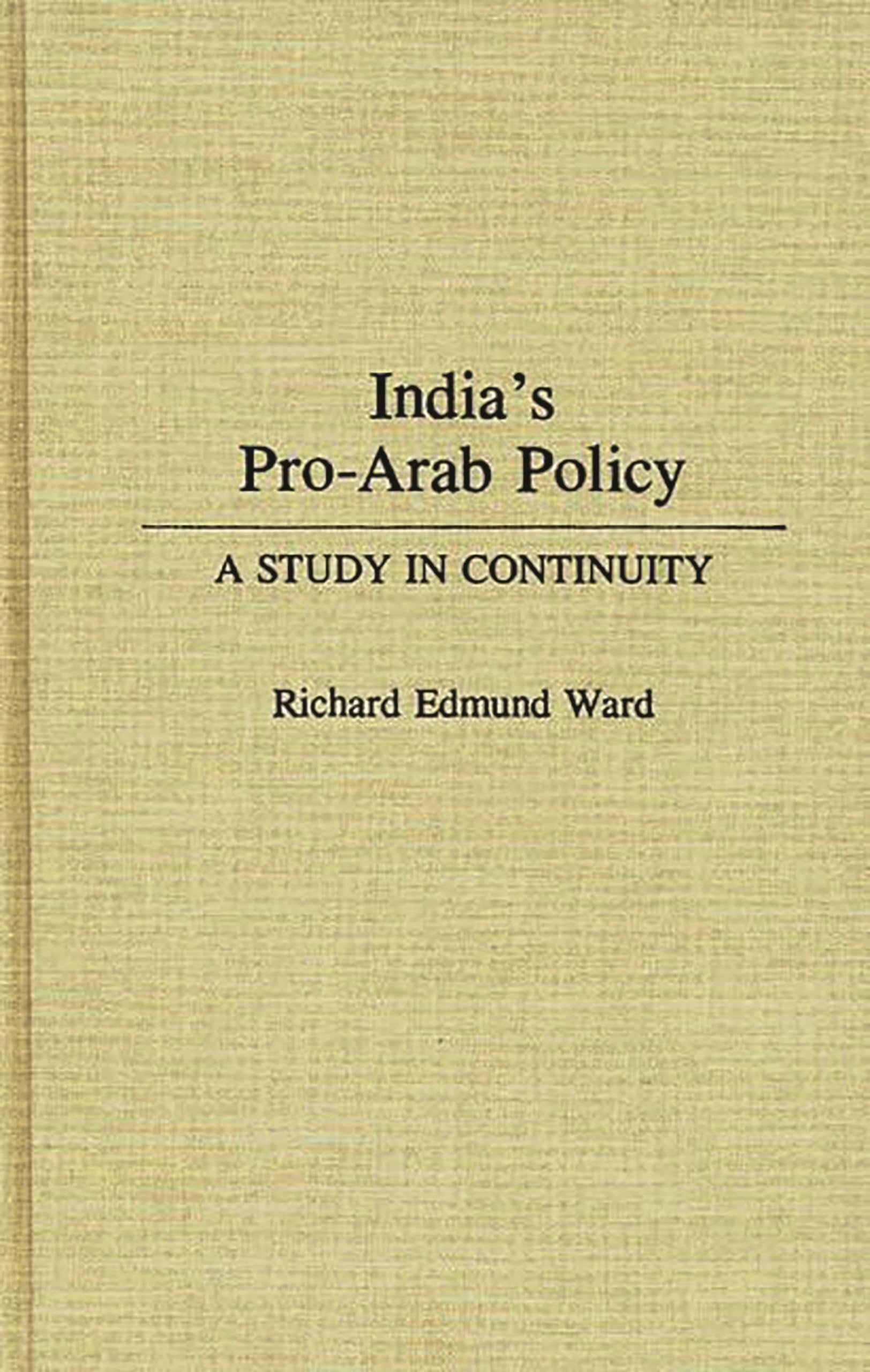 Buy India`s Pro-Arab Policy: A Study in Continuity — BookShops.in