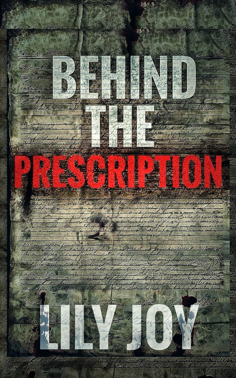 Behind The Prescription: A Suspense Psychological Thriller