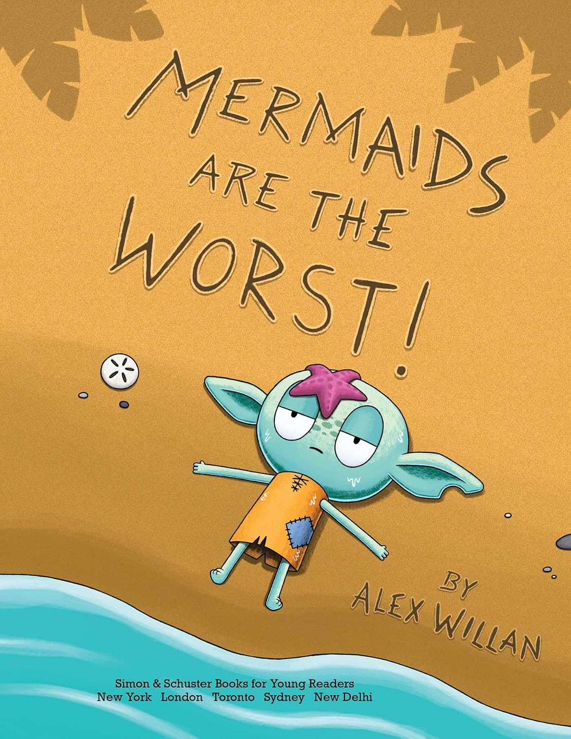 Mermaids Are the Worst! (The Worst! Series)