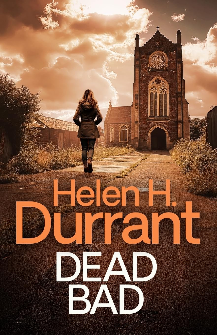 Dead Bad: 7 (Calladine & Bayliss Crime Thrillers)