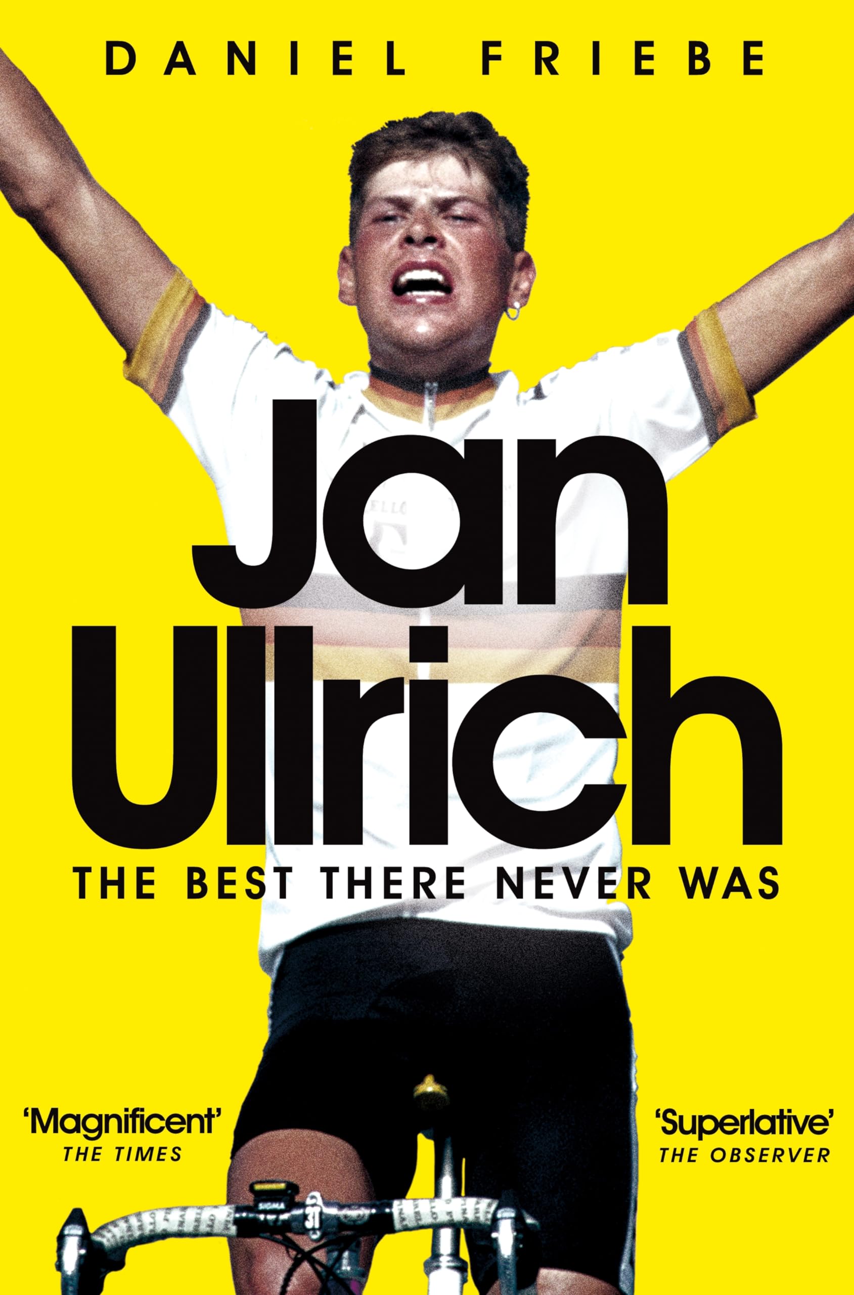 Jan Ullrich The Best There Never Was by Daniel Friebe (Paperback Book)