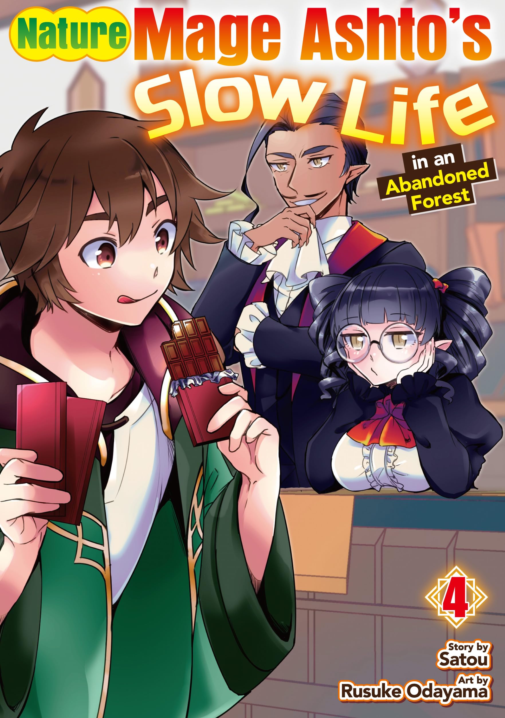 Nature Mage Ashto’s Slow Life in an Abandoned Forest：Daishizen No Mahoushi Ashto，Sutareta Ryouchi De Slow Life Vol.４