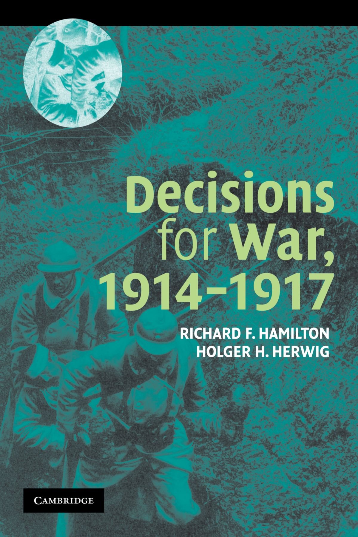 Decisions for War, 1914-1917