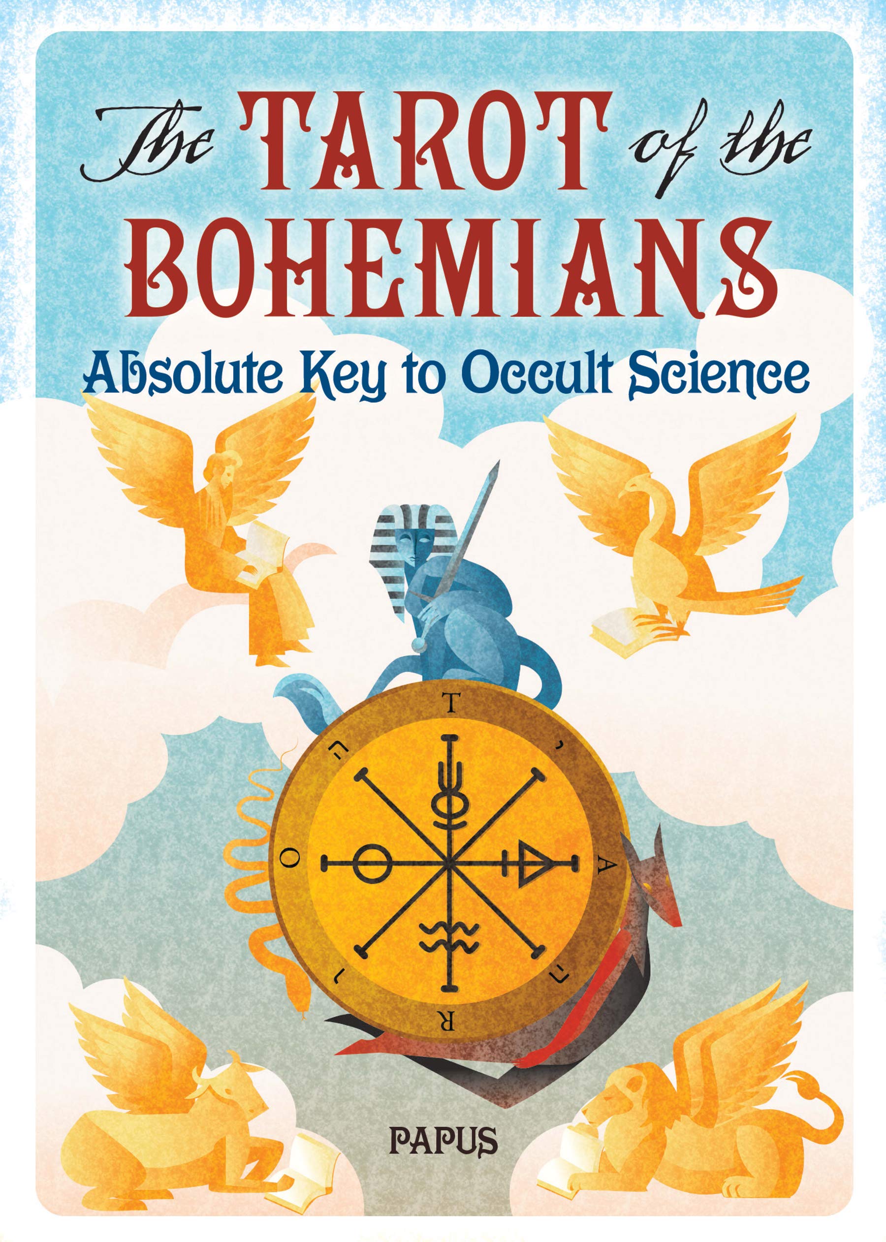 The Tarot of the Bohemians by Papus (Paperback Book)