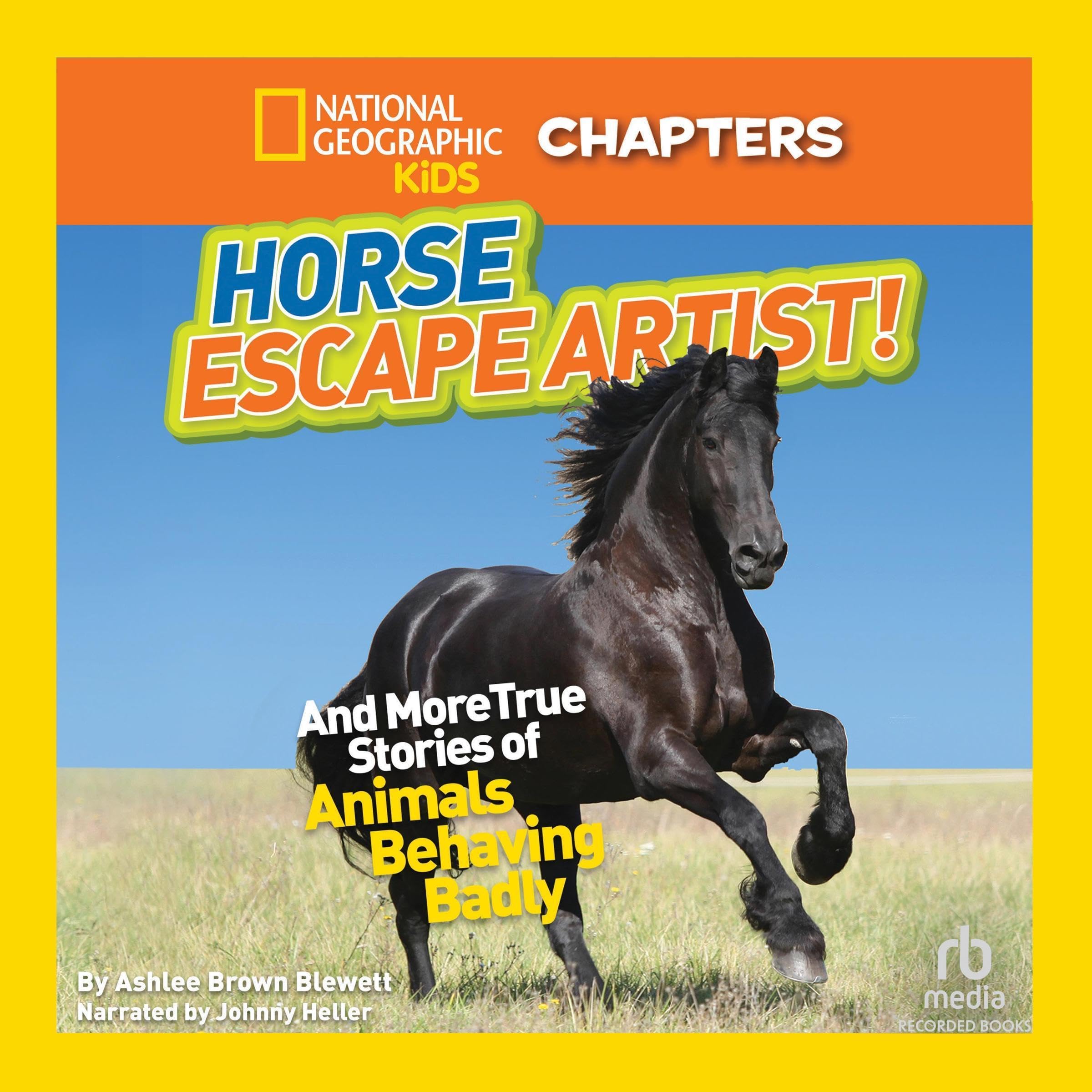 Cover art for National Geographic Kids Chapters: Horse Escape Artist