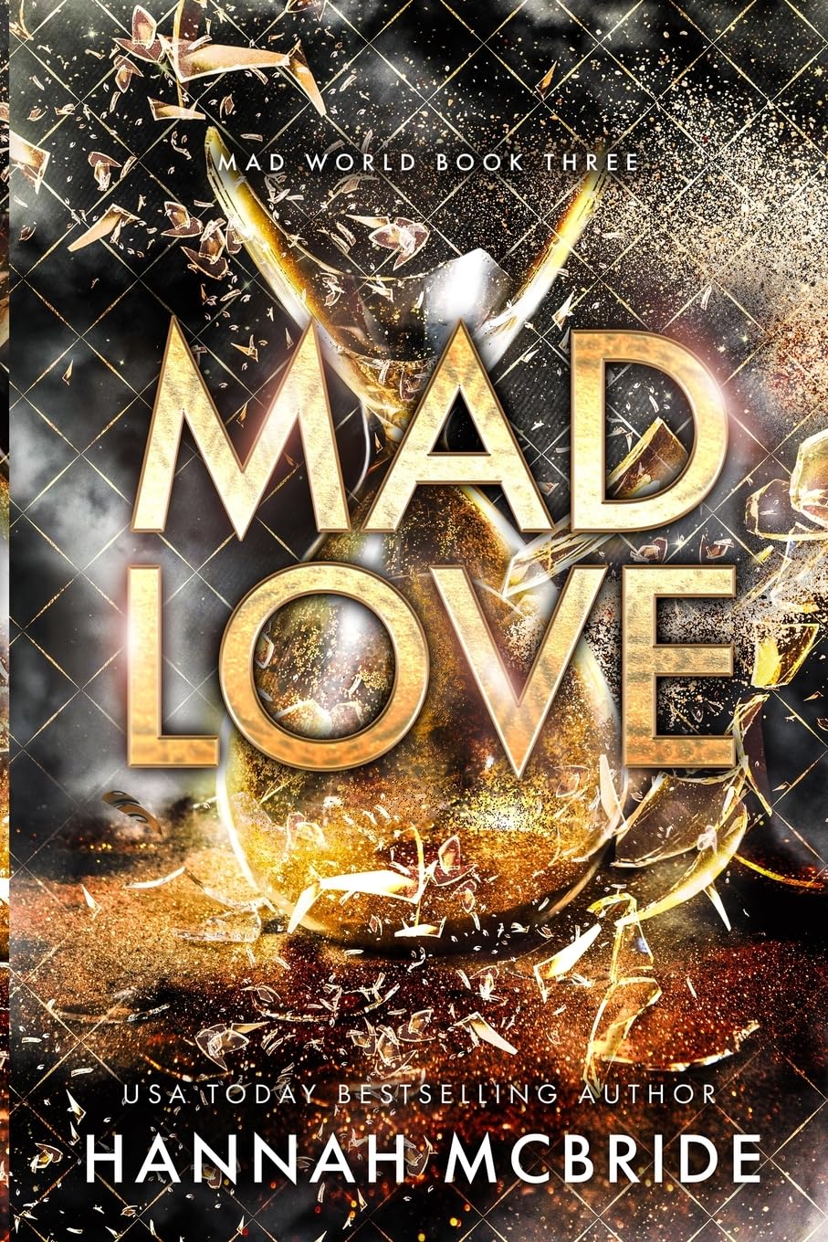Mad Love: An Enemies-to-Lovers College Romance: 3 (Mad World)