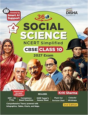 Disha 360 Social Science NCERT Simplified CBSE Class 10 for 2027 Exam 2nd Edn | 4 color Concepts & Question Bank by Kriti Sharma| Theory, PYQs, Competency & NCERT Questions | SST Class